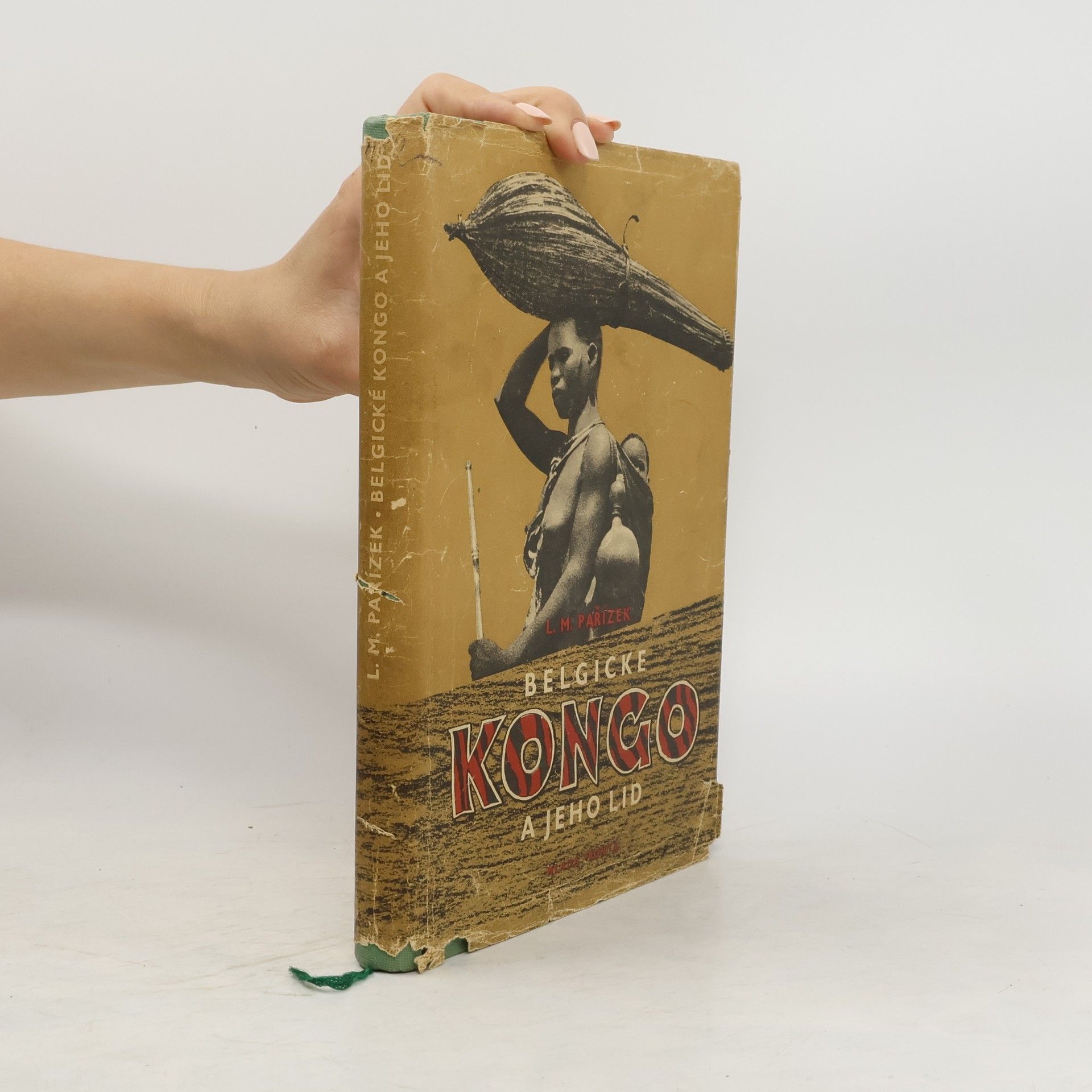 Ladislav Mikeš Pařízek Belgické Kongo a jeho lid
