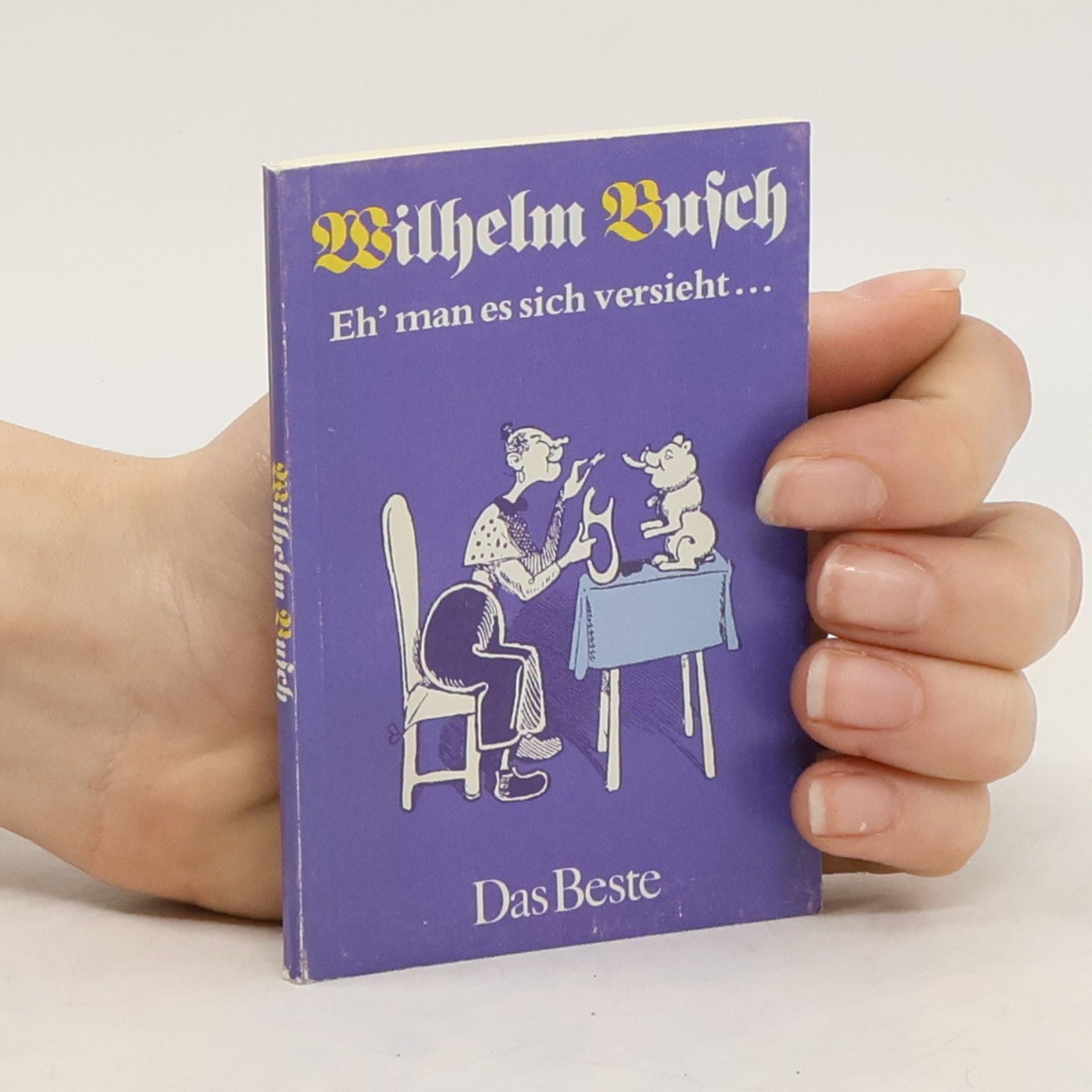 Wilhelm Busch Eh' man es sich versieht...