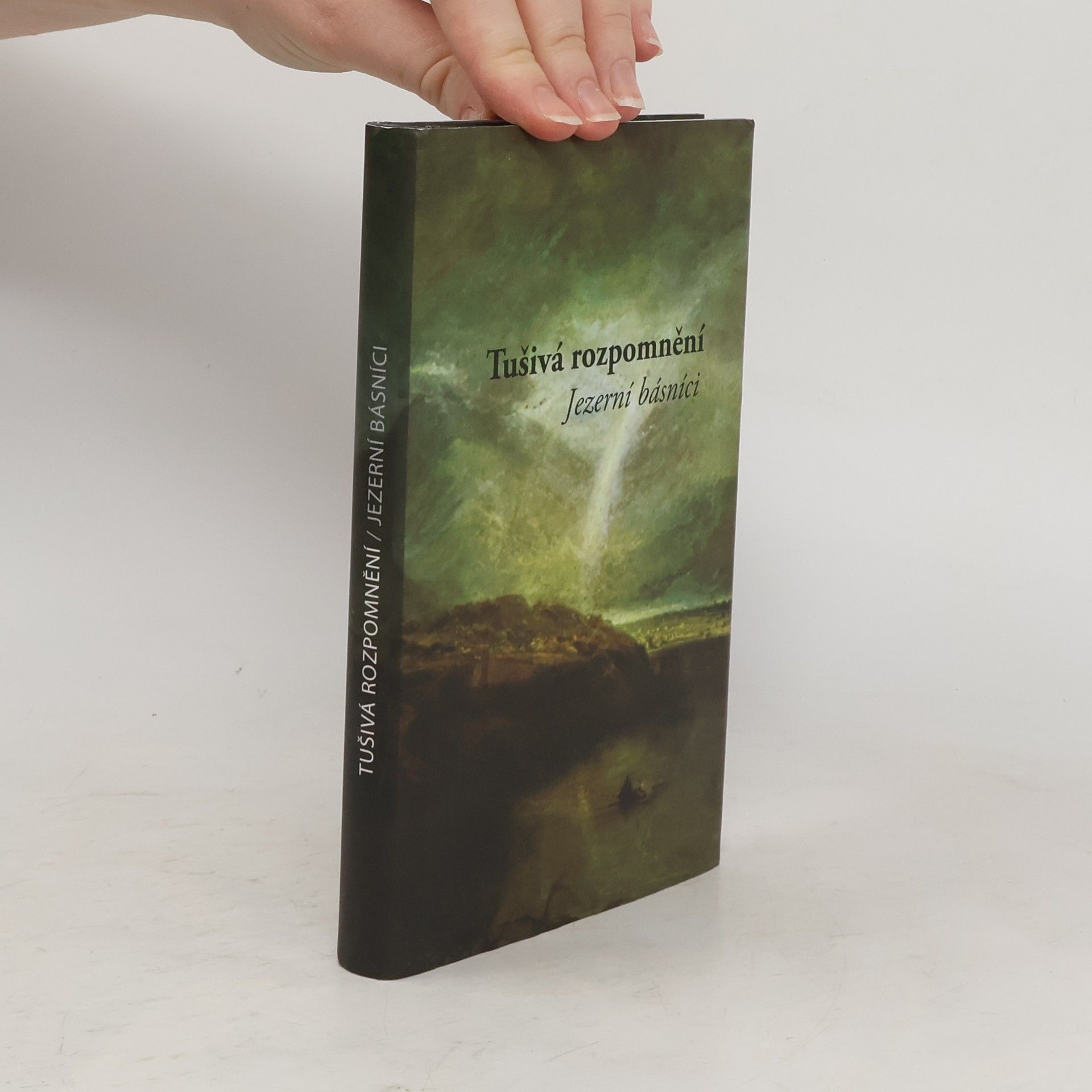 Samuel Taylor Coleridge Tušivá rozpomnění: jezerní básníci