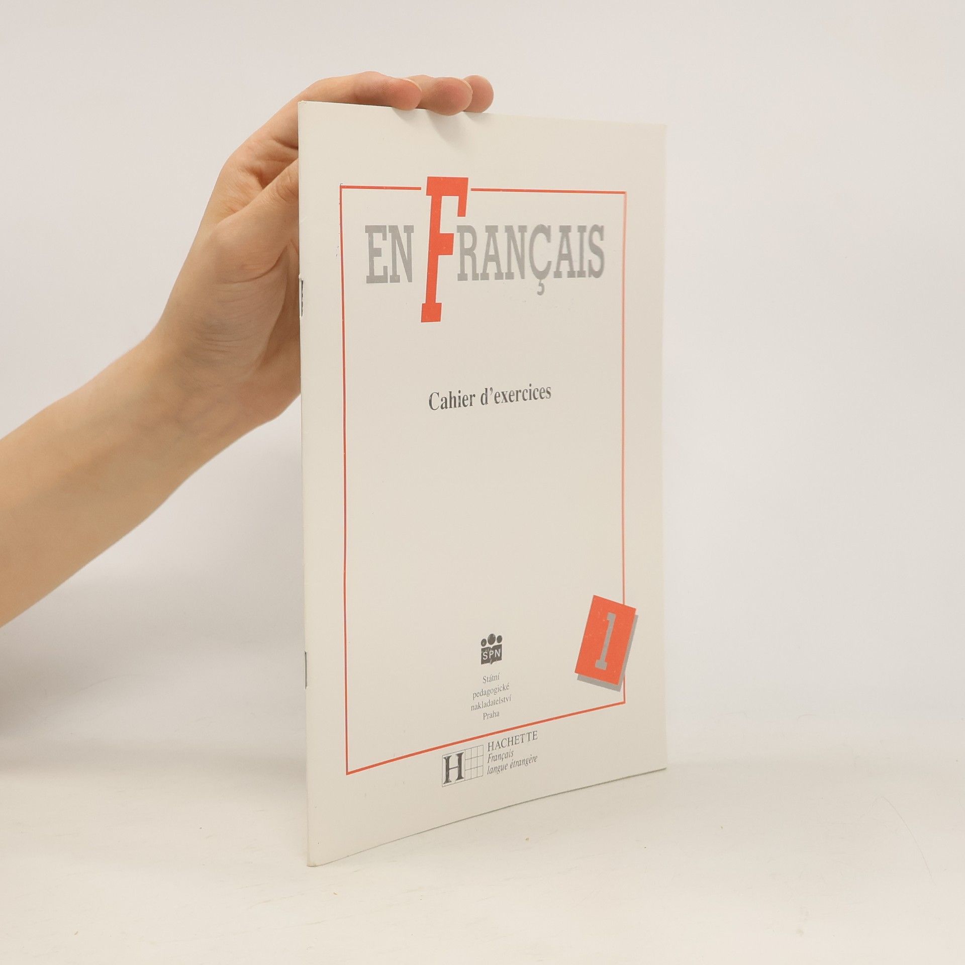 Jitka Taišlová En français. Cahier d'exercices. Díl 1