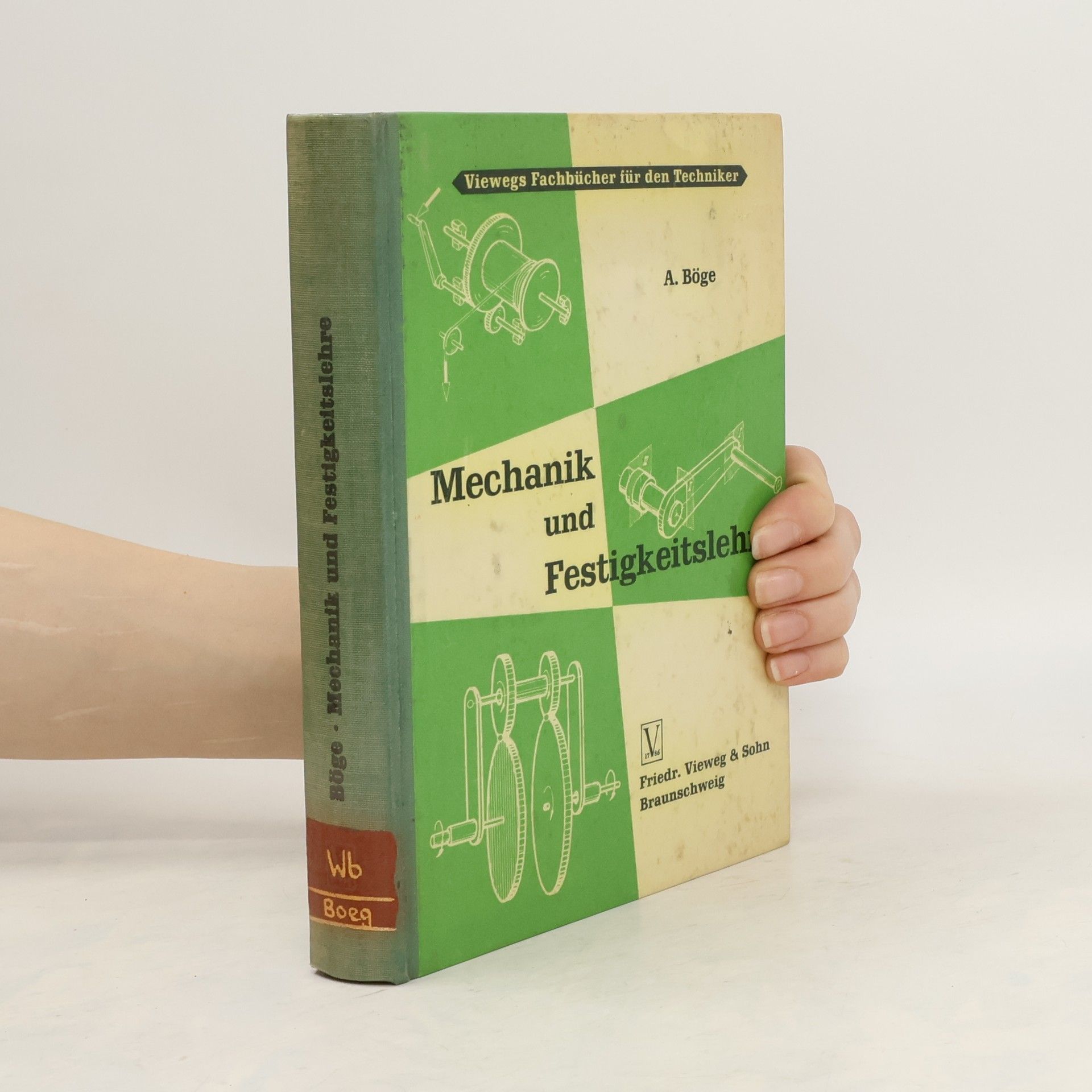 Alfred Böge Mechanik und Festigkeitslehre