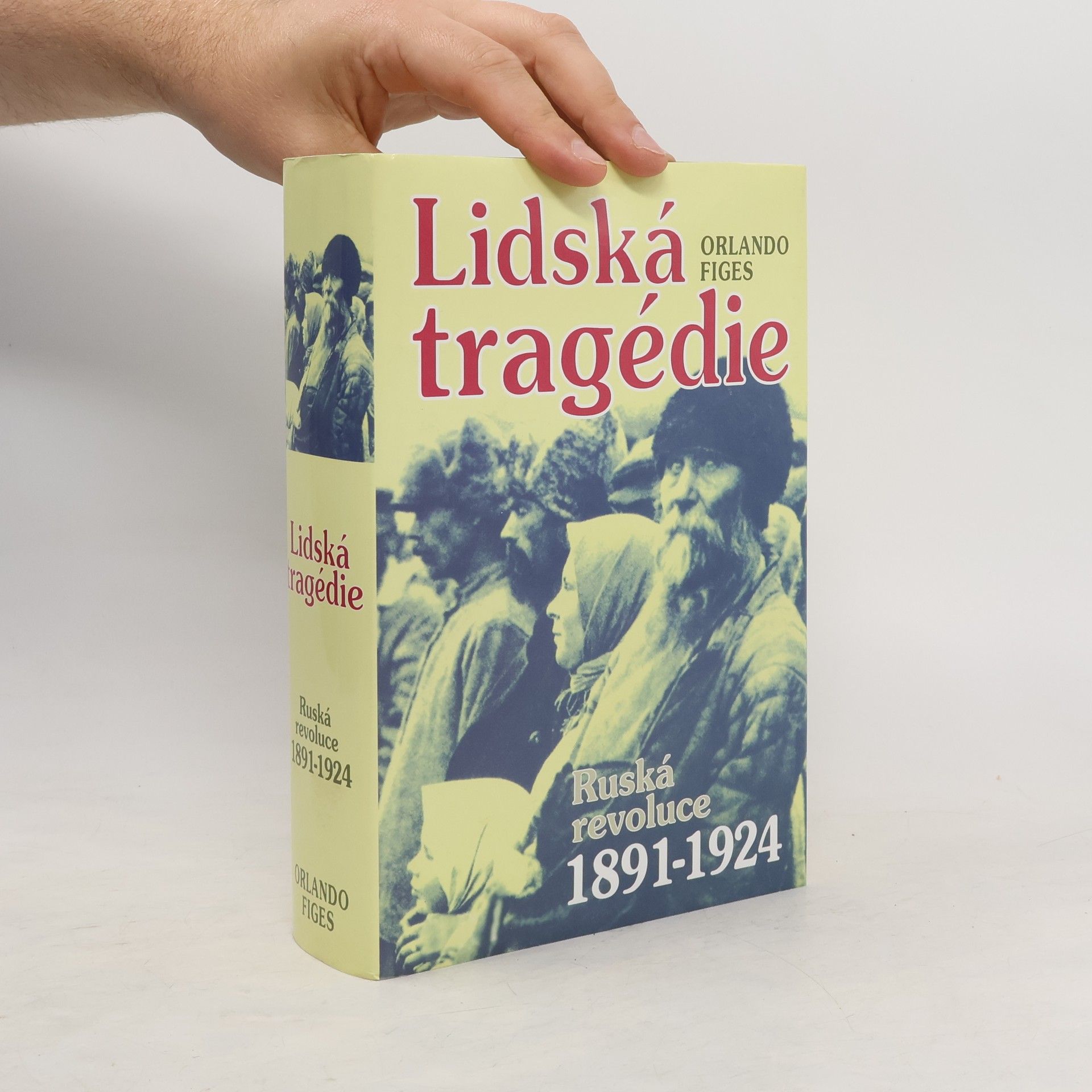 Orlando Figes Lidská tragédie