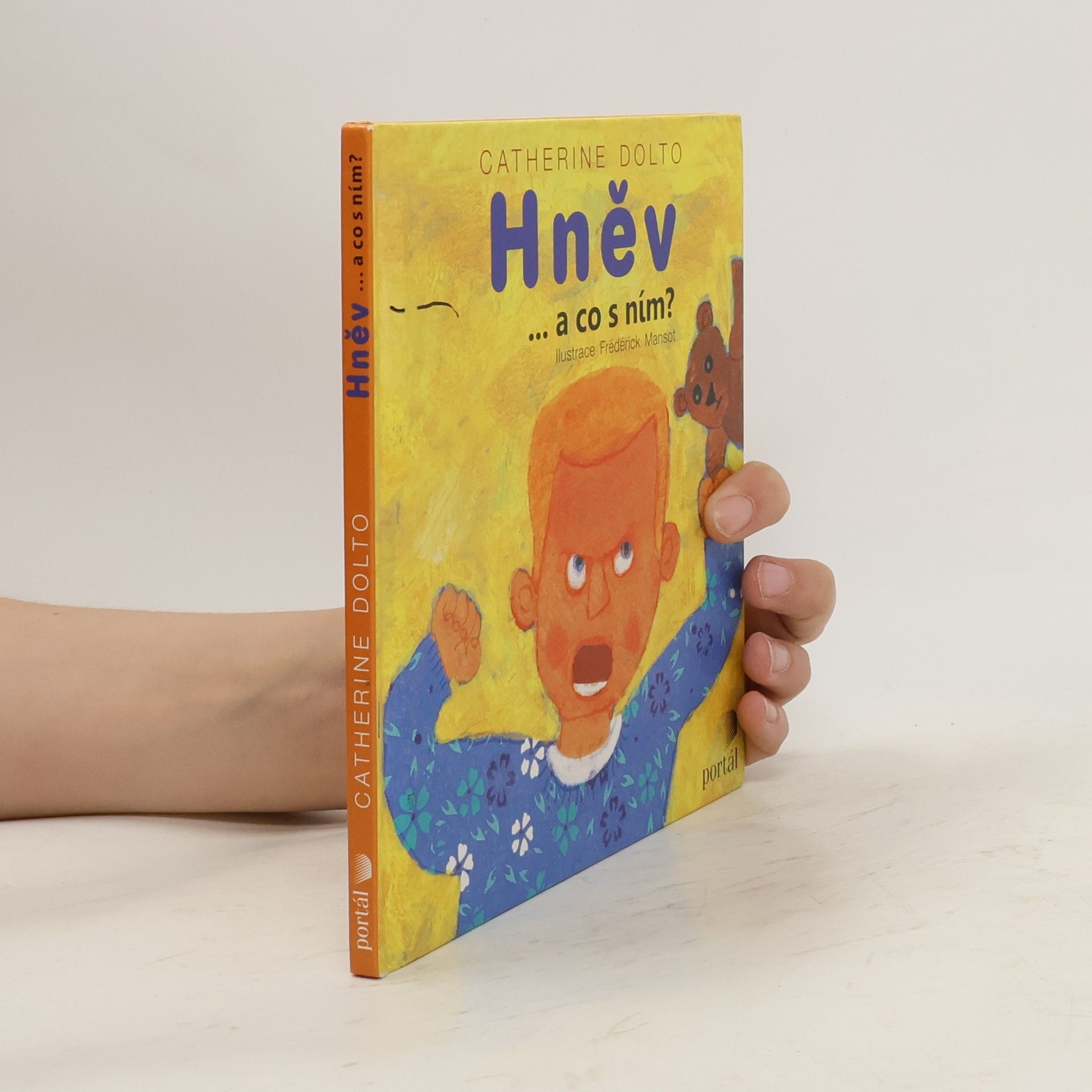 Catherine Dolto Hněv : ...a co s ním?