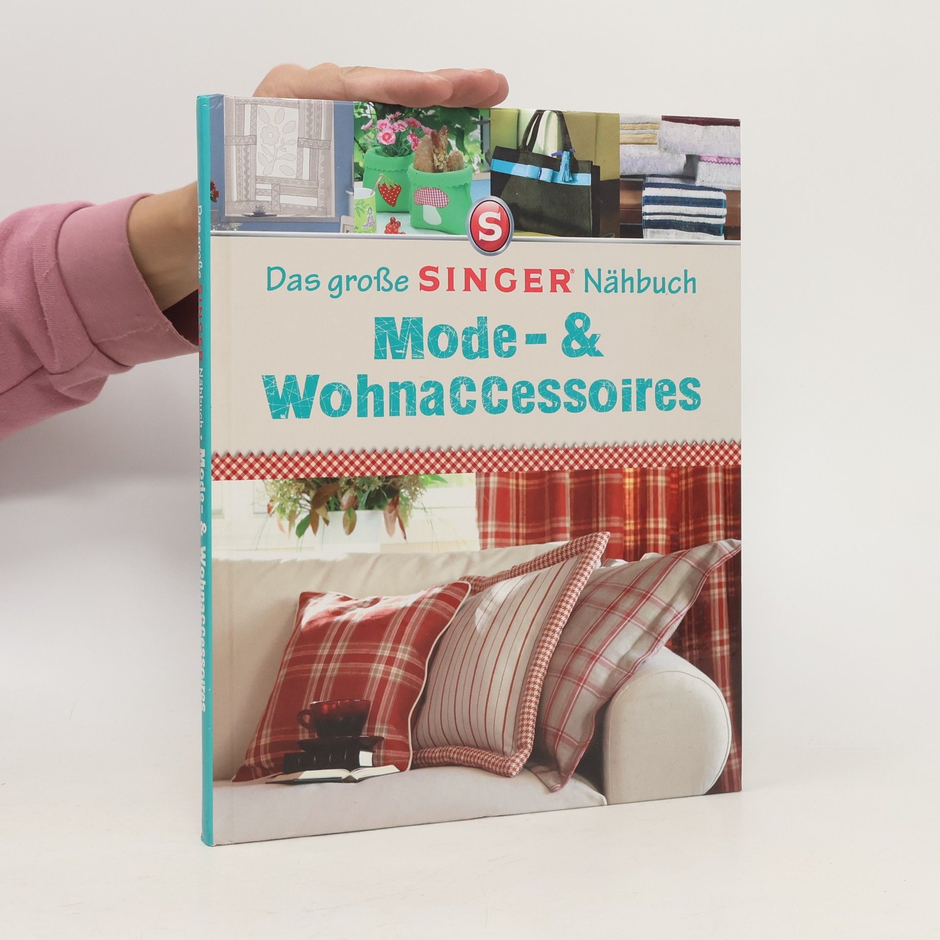 Eva Maria Heller Das große Singer Nähbuch Mode-& Wohnaccessoires