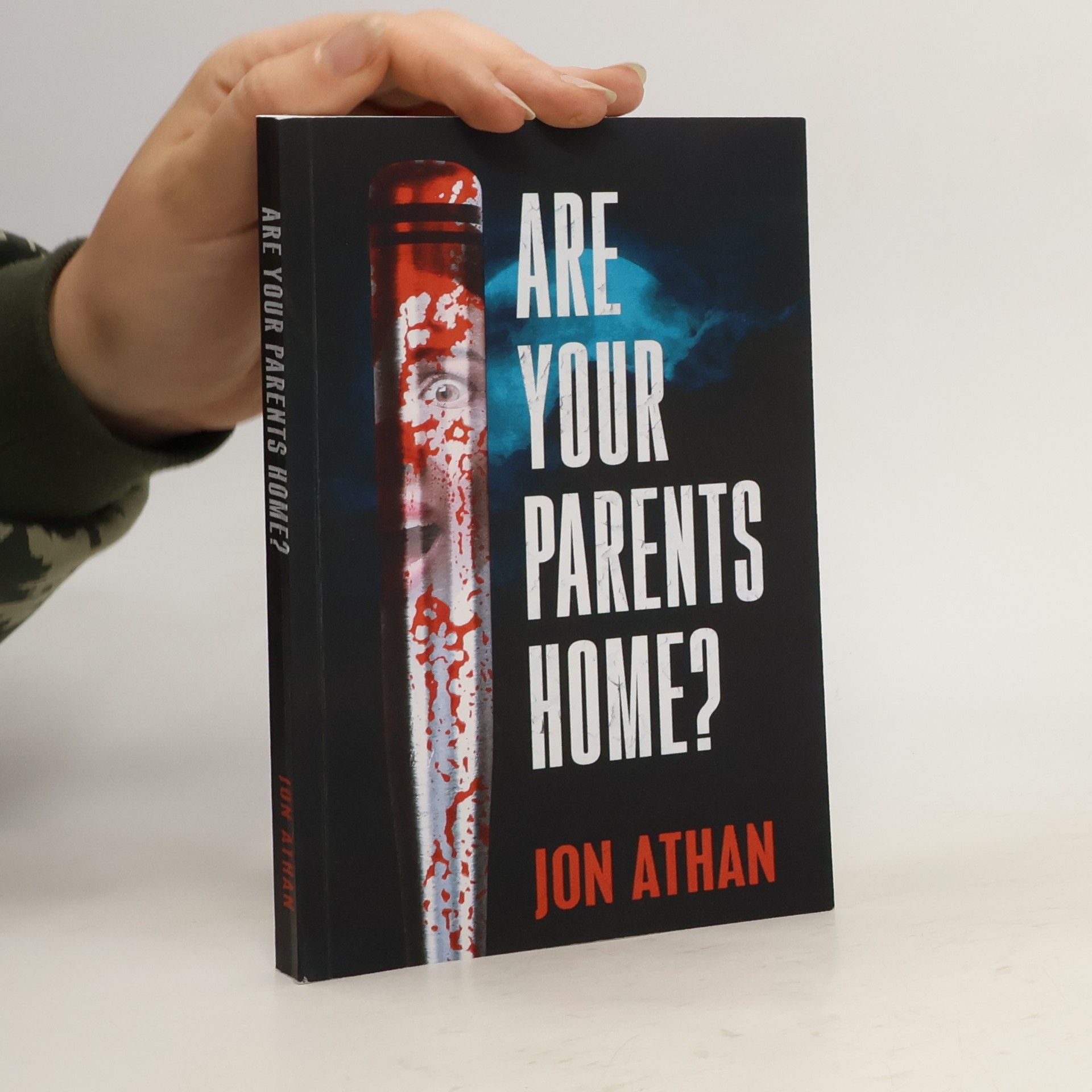 Jon Athan Are Your Parents Home?