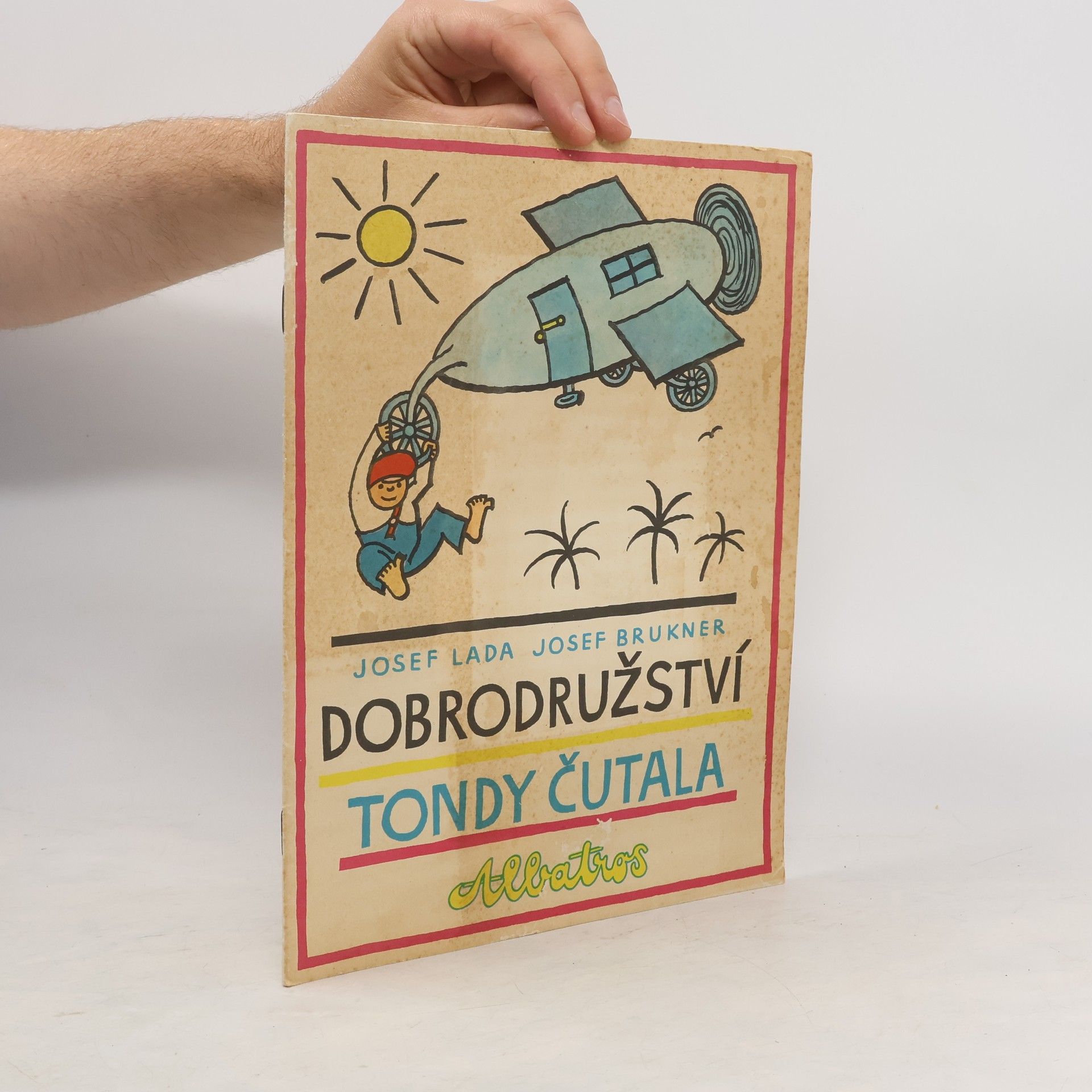 Josef Lada Dobrodružství Tondy Čutala
