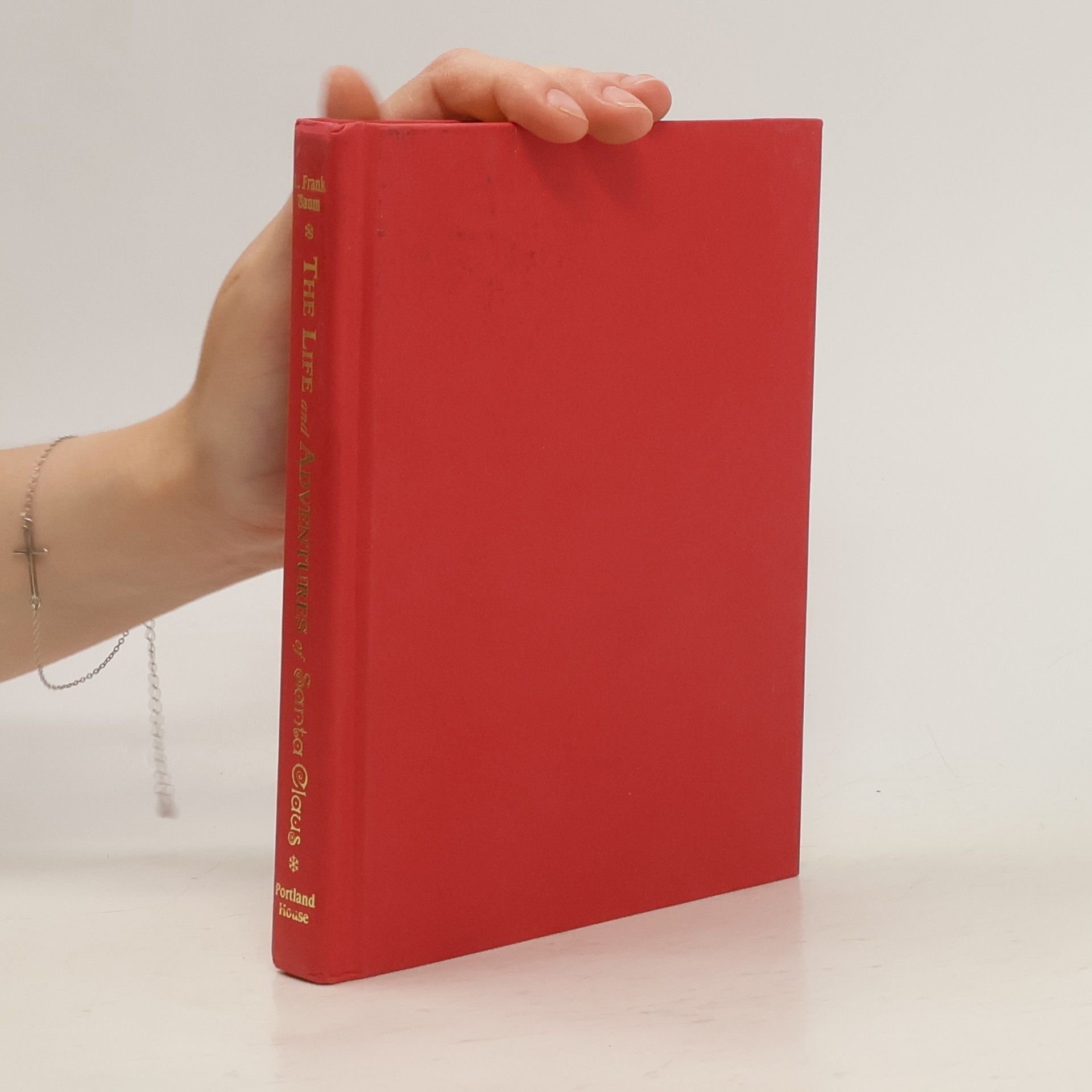 Lyman Frank Baum The Life and Adventures of Santa Claus