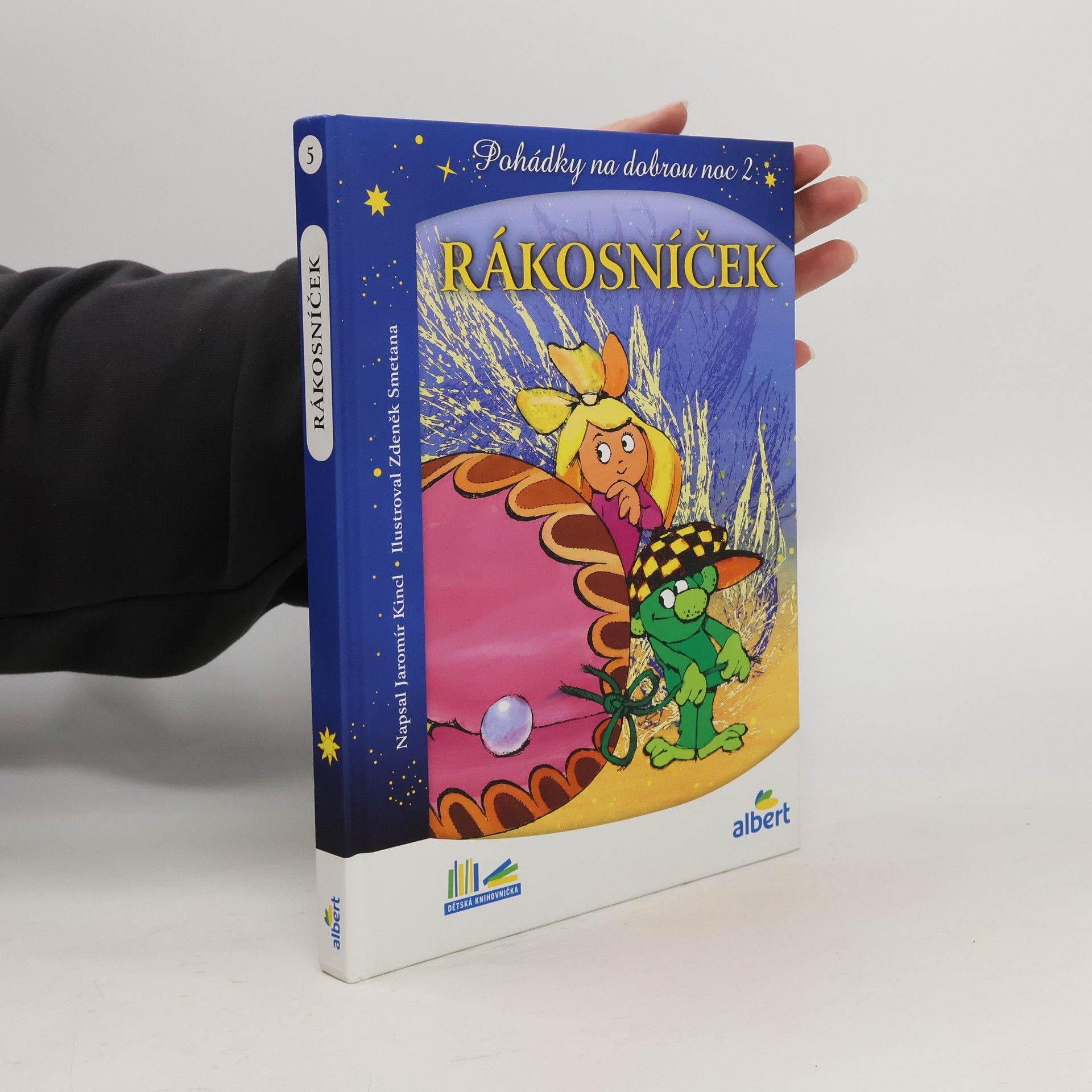 Jaromír Kincl Rákosníček a hvězdy. Pohádky na dobrou noc 2