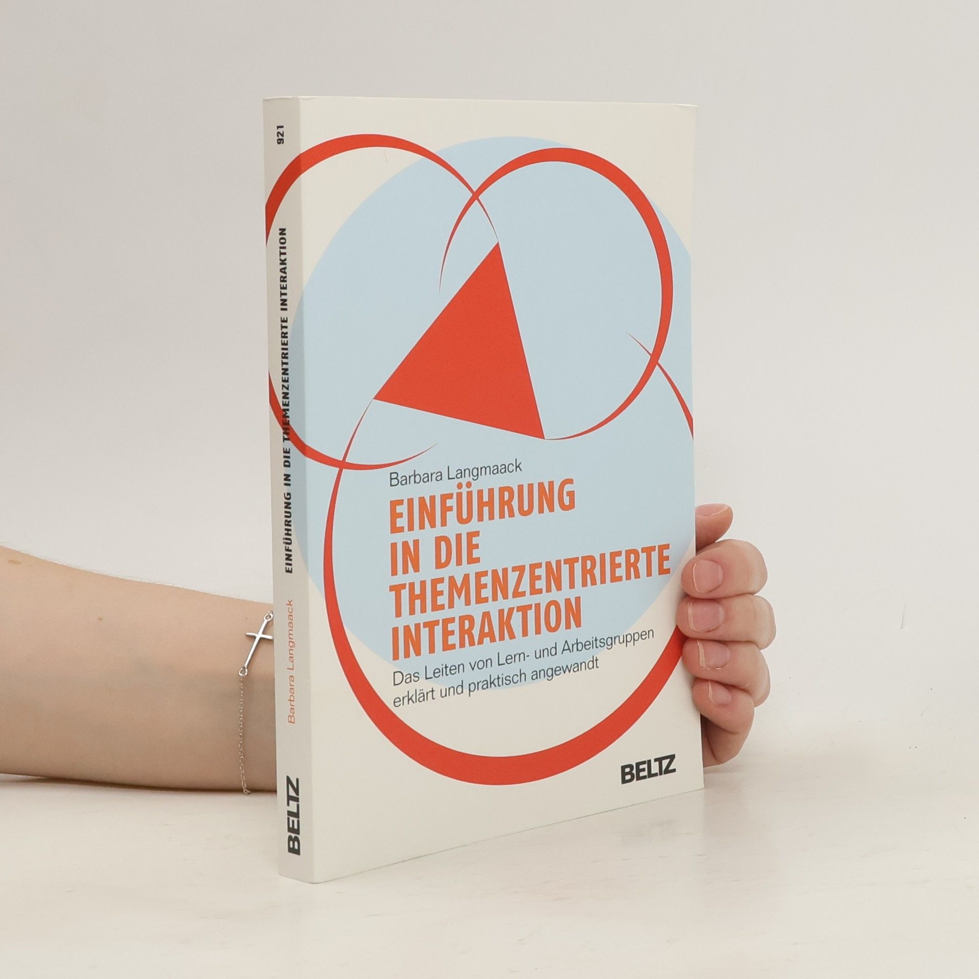 Barbara Langmaack Einführung in die themenzentrierte Interaktion