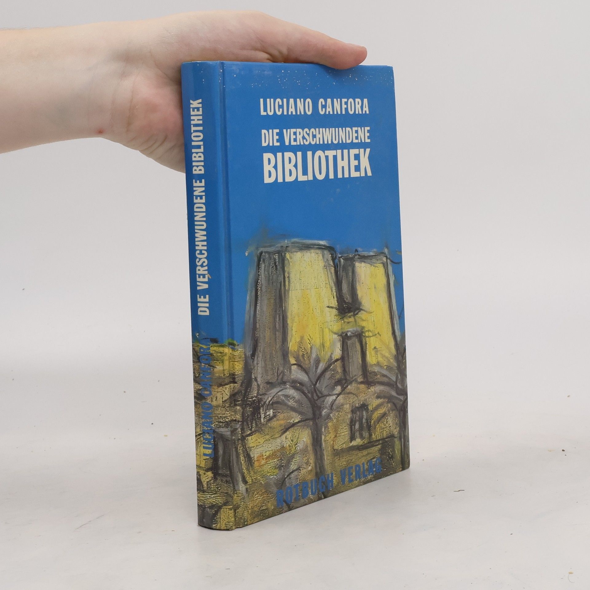 Luciano Canfora Die verschwundene Bibliothek