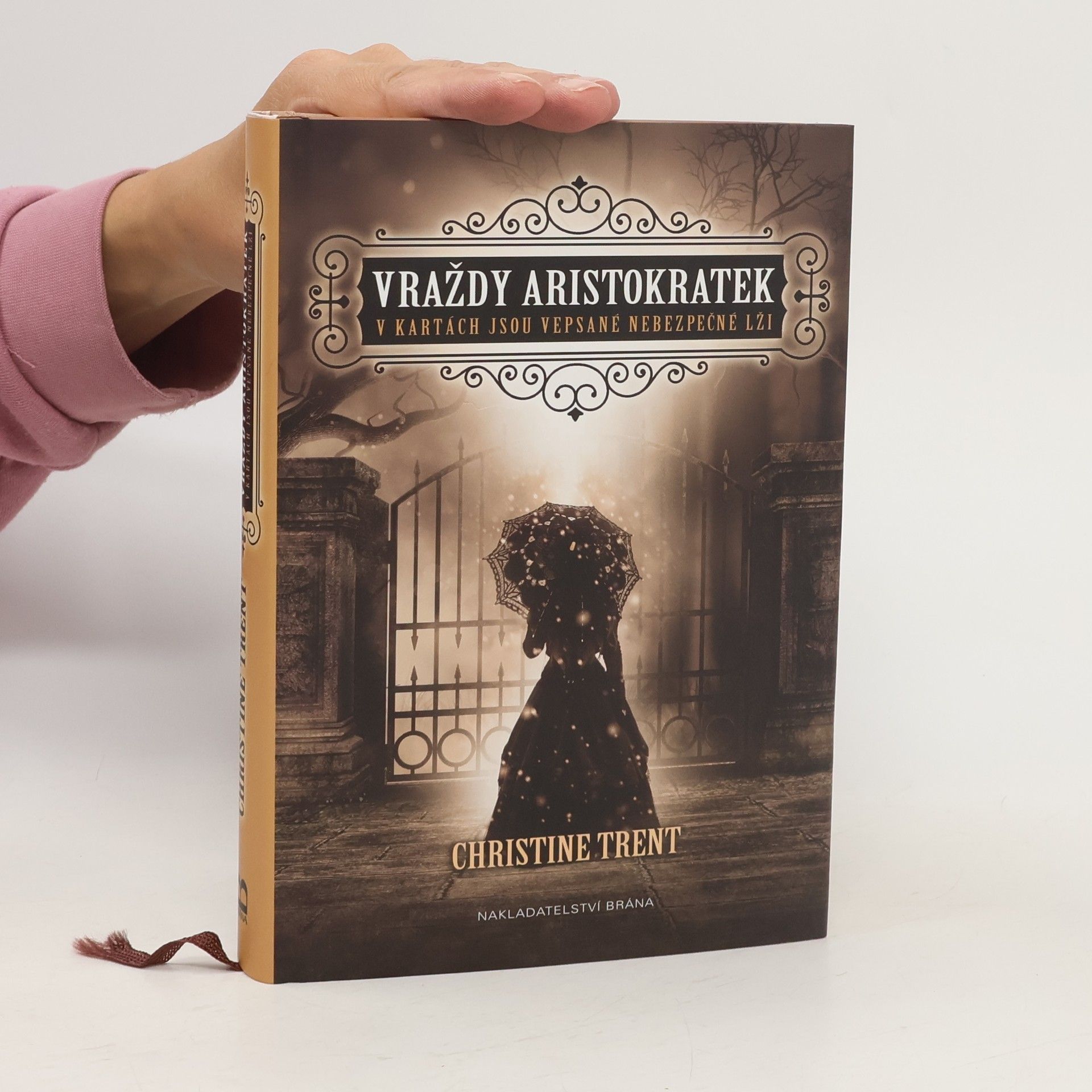 Christine Trent Vraždy aristokratek: V kartách jsou vepsané nebezpečné lži