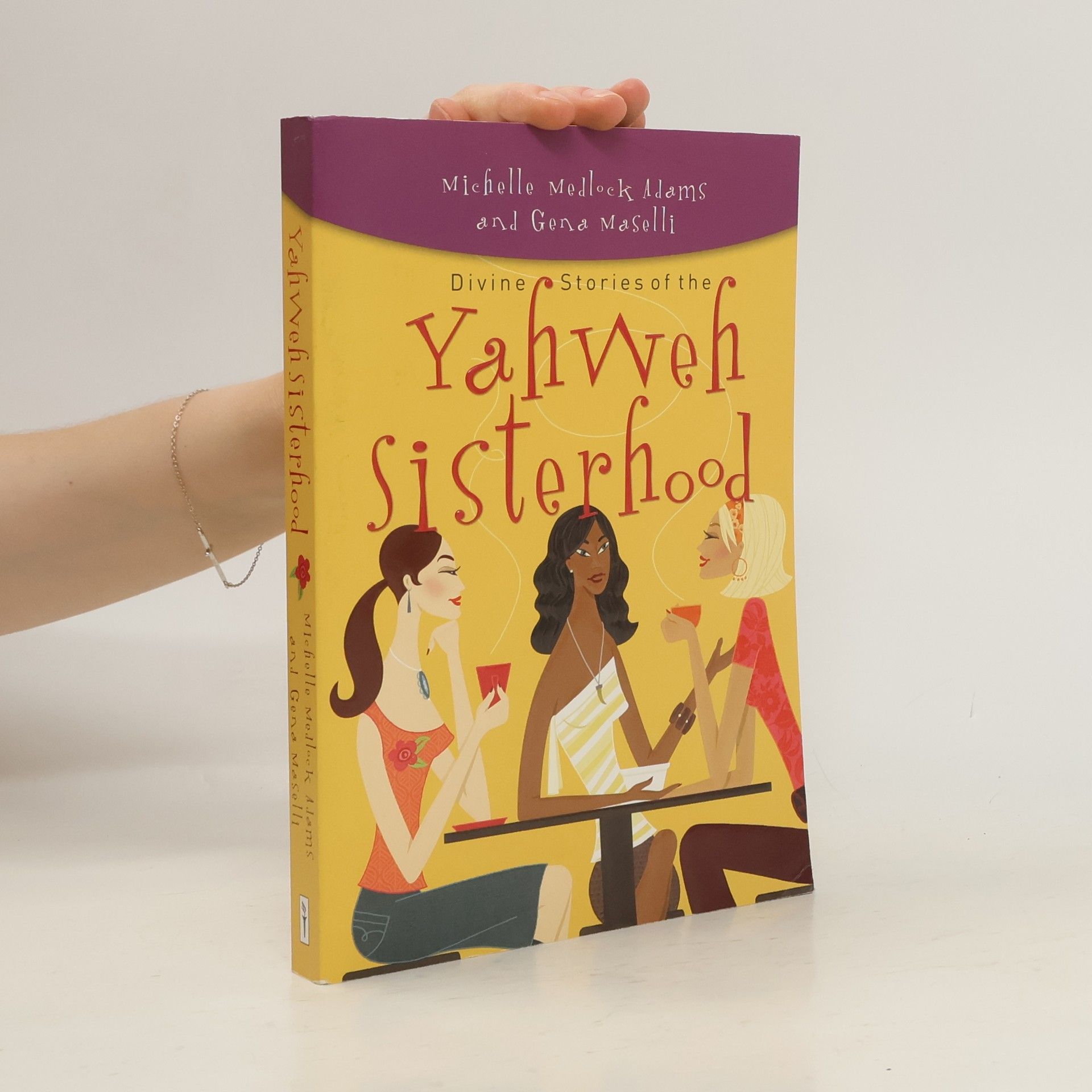 Michele Adams Divine Stories of the Yahweh Sisterhood