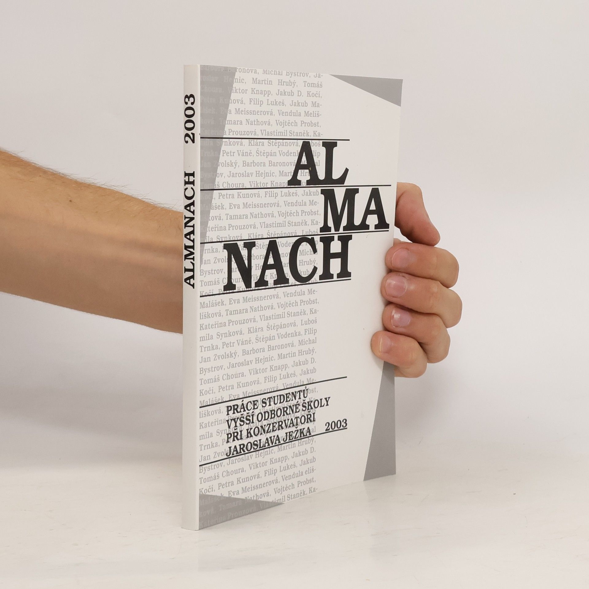 Auteurscollectief Almanach. Práce studentů Vyšší odborné školy při Konzervatoři Jaroslava Ježka
