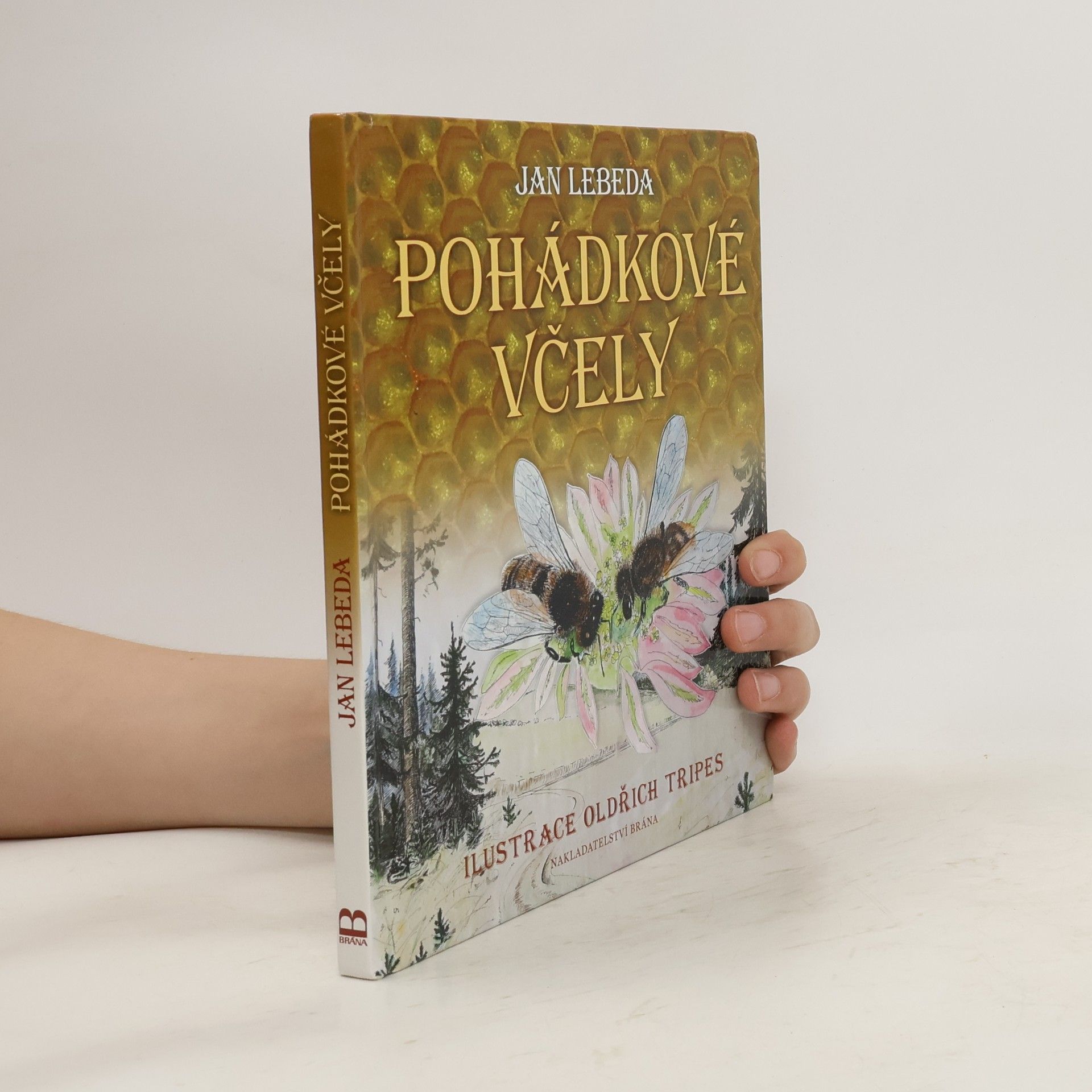 Jan Lebeda Pohádkové včely