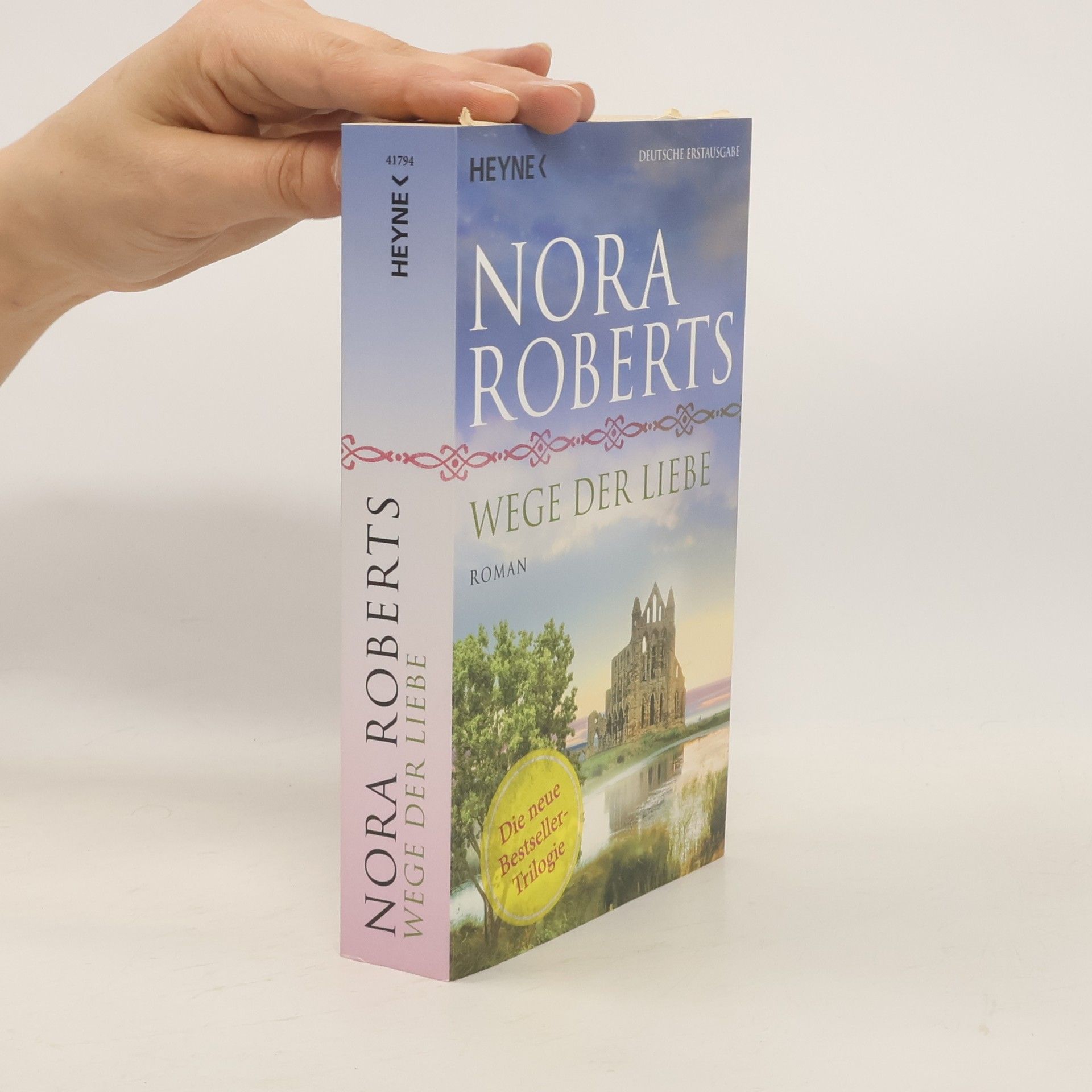 Nora Roberts Wege der Liebe
