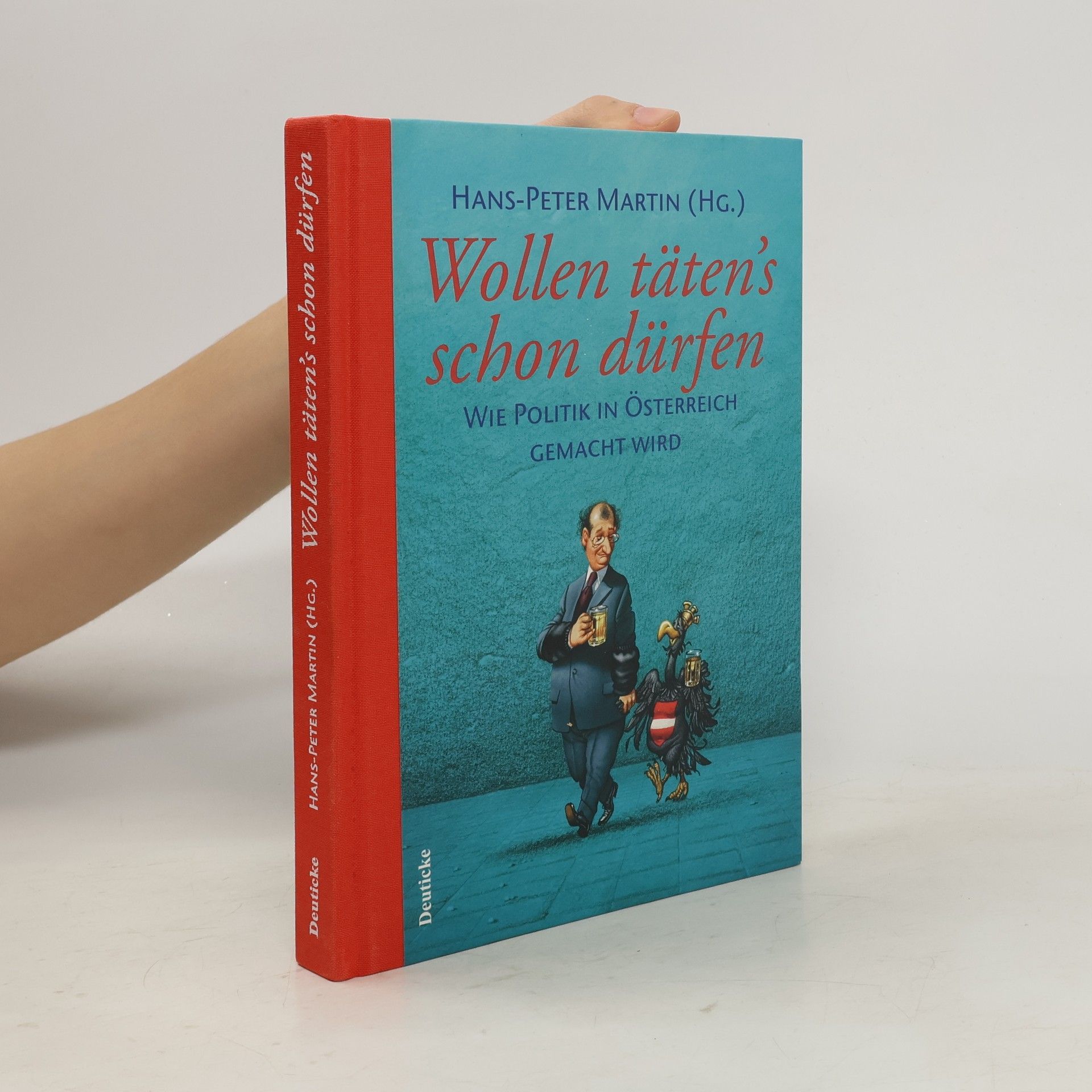 Hans-Peter Martin Wollen täten's schon dürfen
