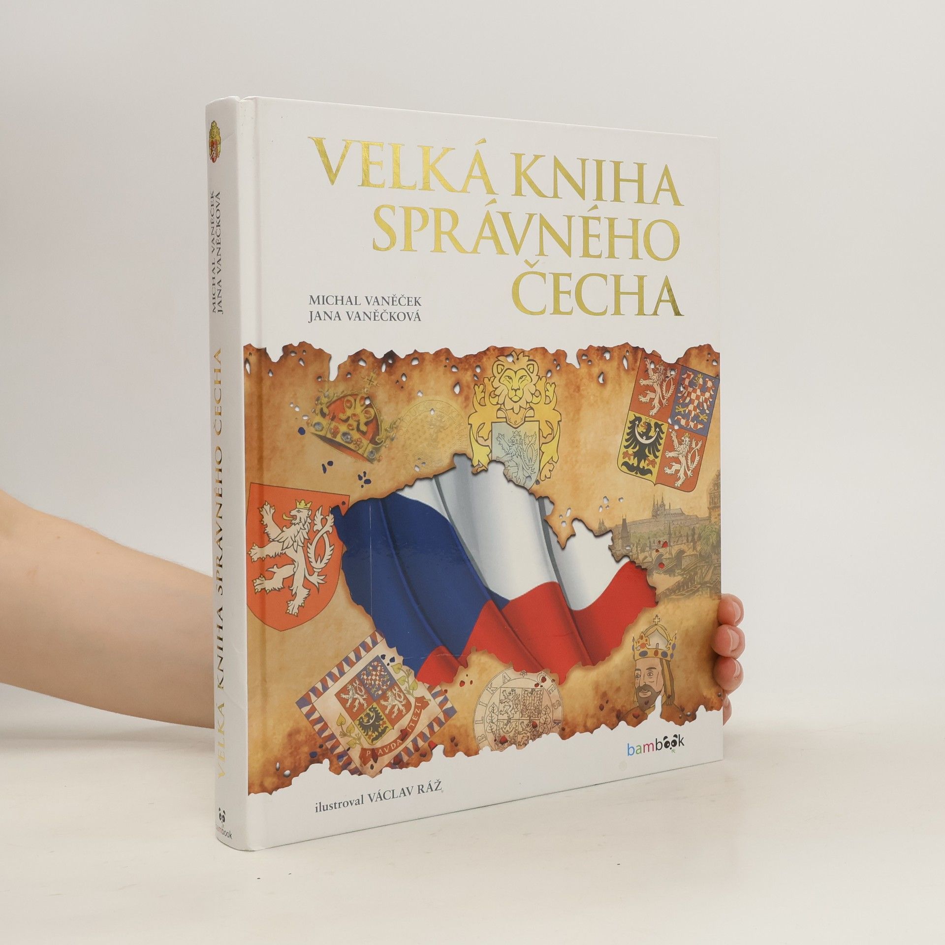 Michal Vaněček Velká kniha správného Čecha