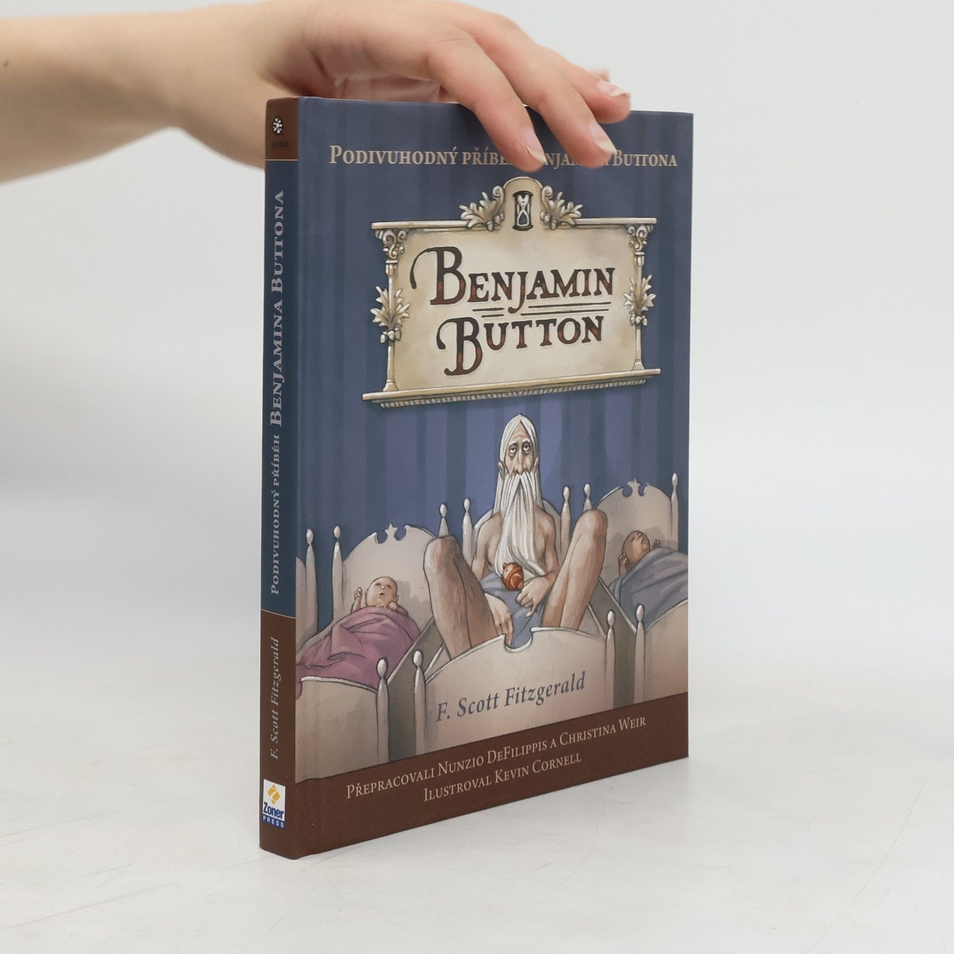 Francis Scott Fitzgerald Podivuhodný příběh Benjamina Buttona