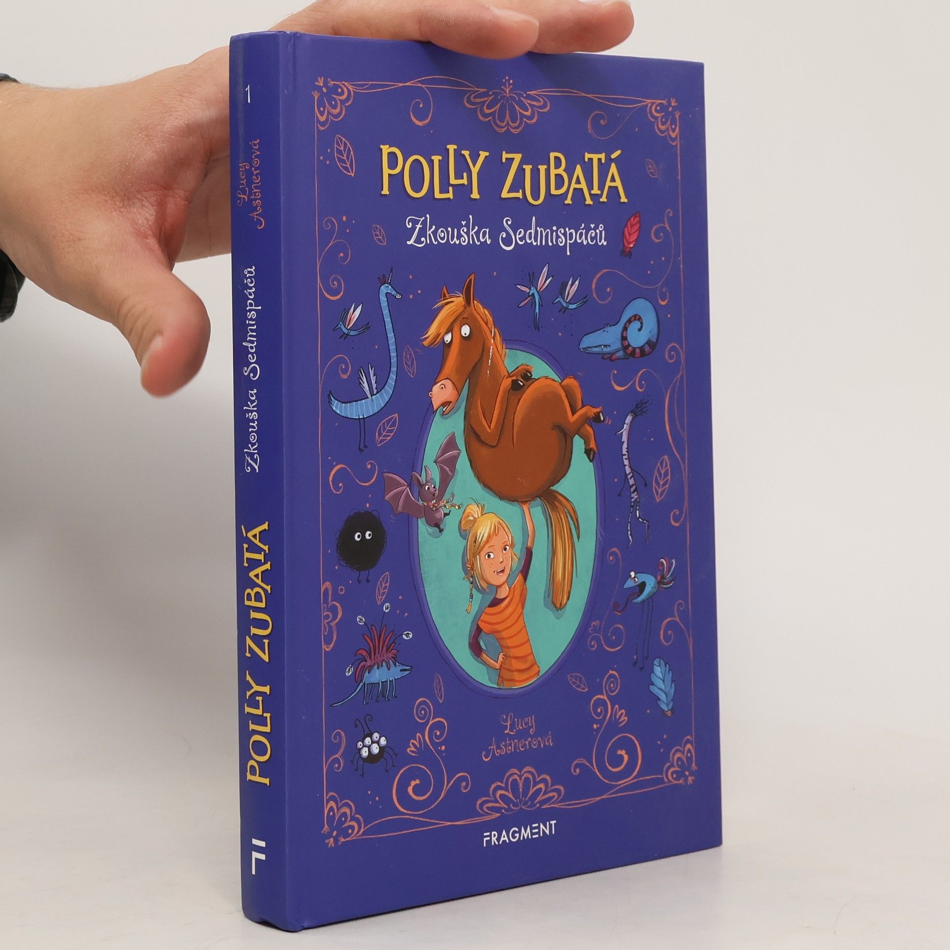 Lucy Astner Polly Zubatá: Zkouška Sedmispáčů