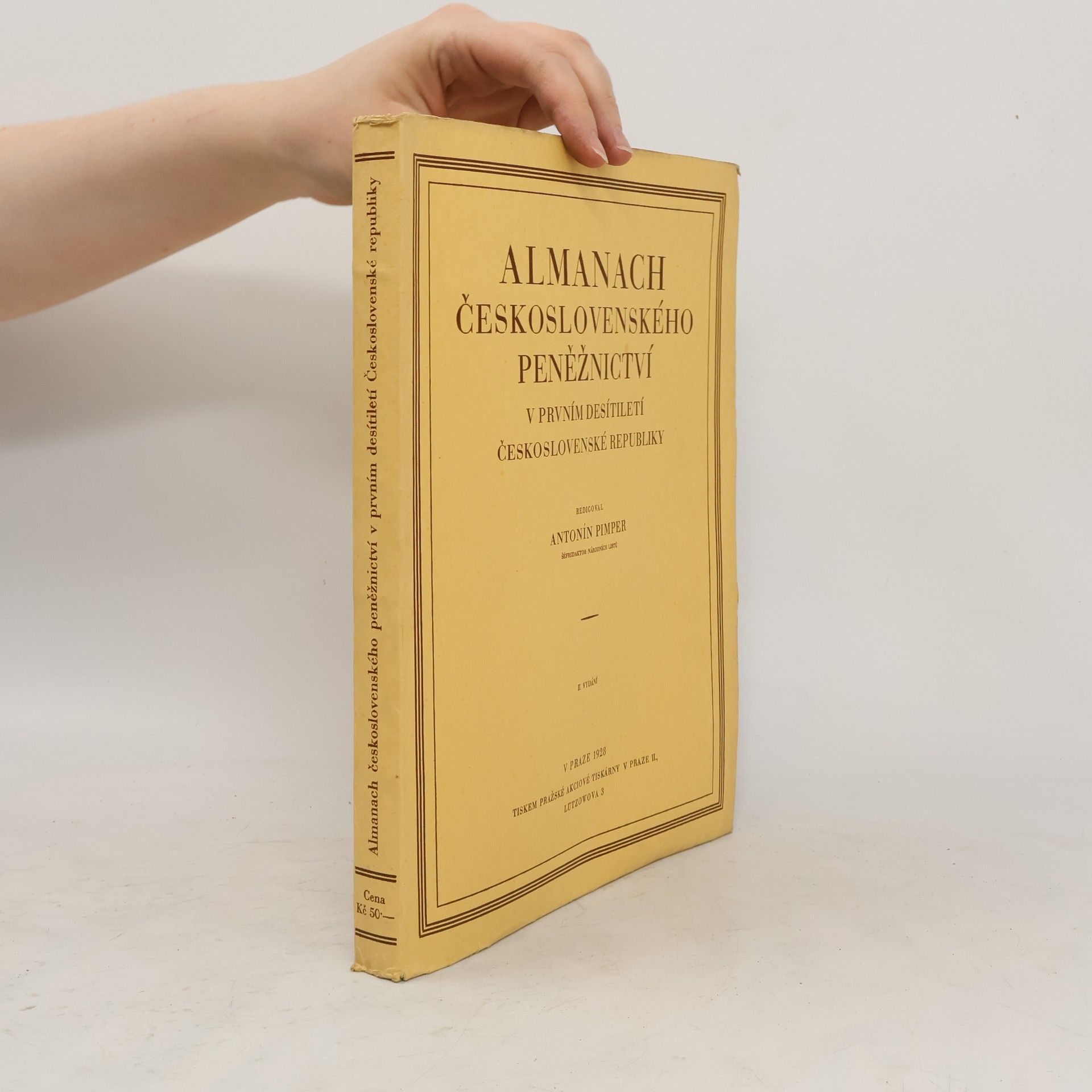 Antonín Pimper Almanach československého peněžnictvi v prvnim desitileti Československé Republiky