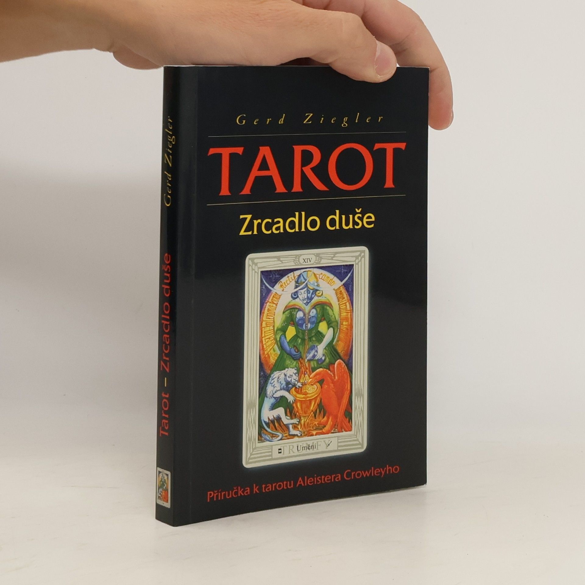 Gerd Ziegler Tarot - Zrcadlo duše