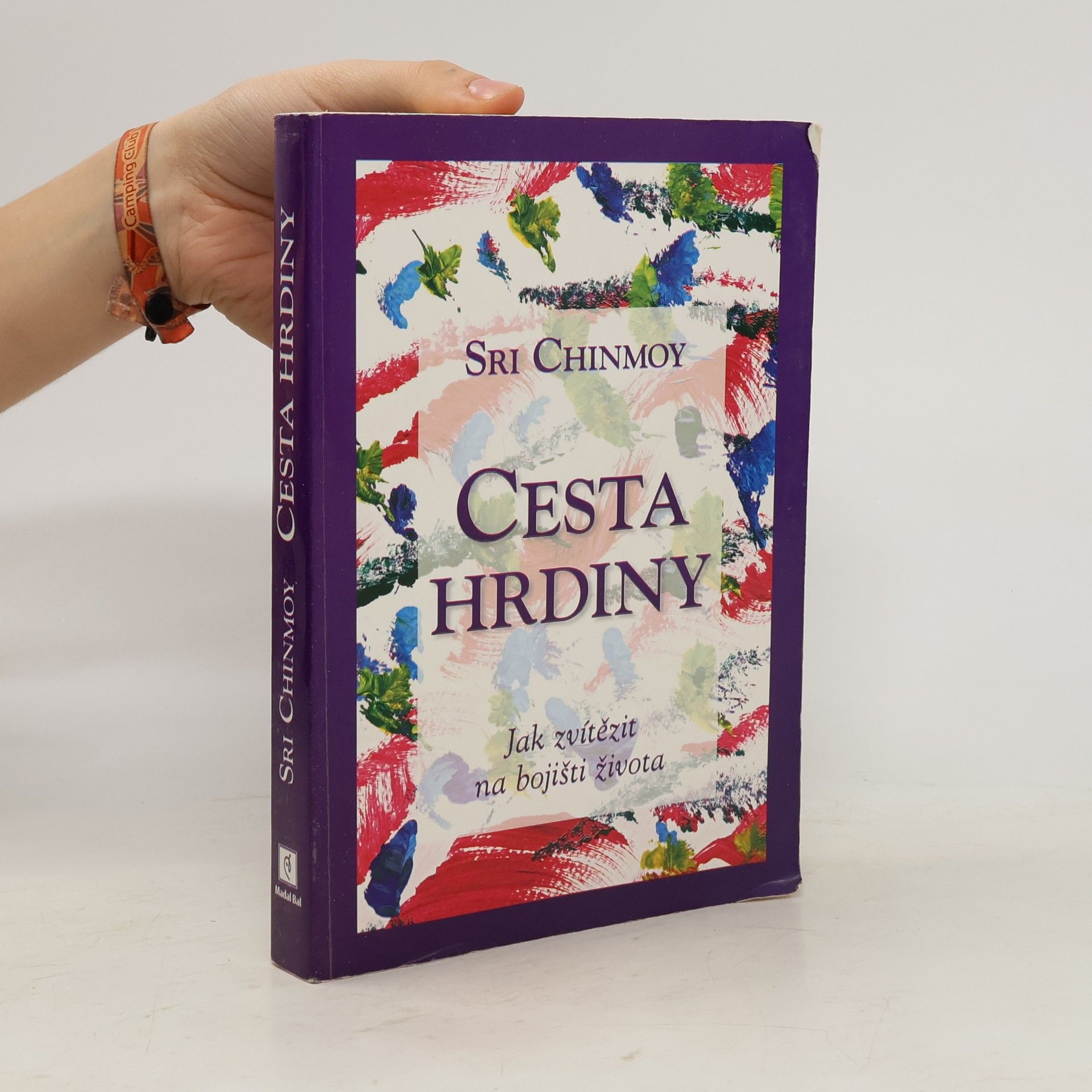Sri Chinmoy Cesta hrdiny