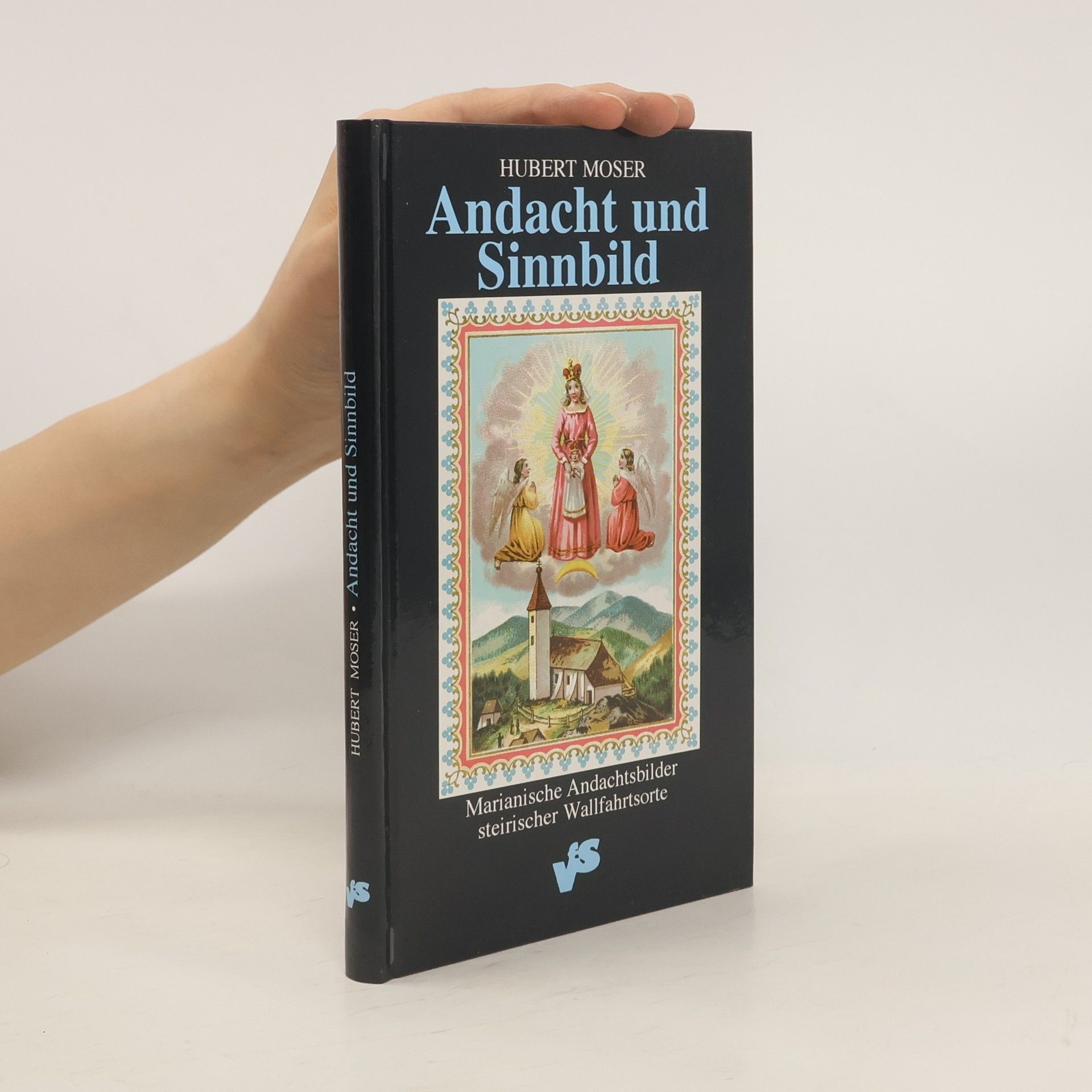 Hubert Moser Andacht und Sinnbild