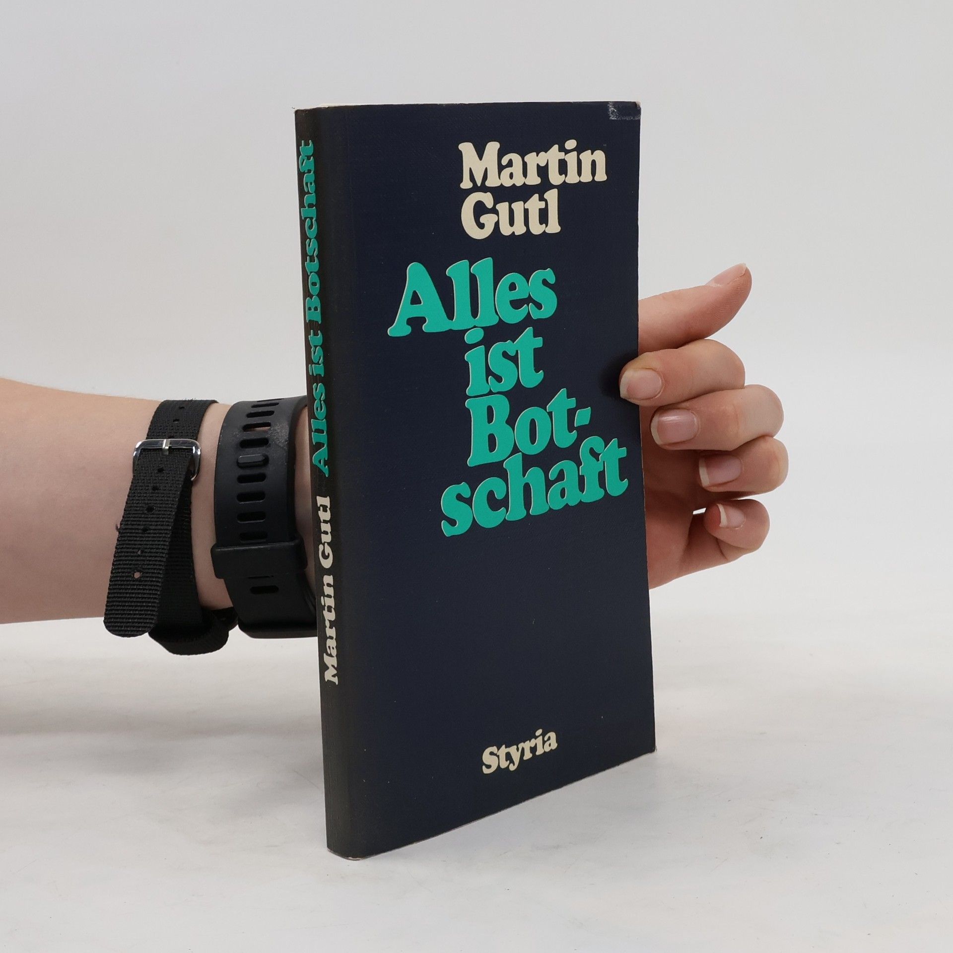 Martin Gutl Alles ist Botschaft