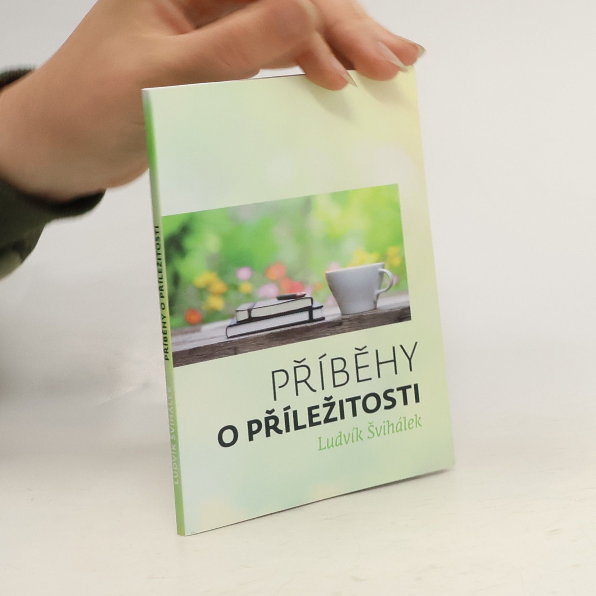 Ludvík Švihálek Příběhy o příležitosti
