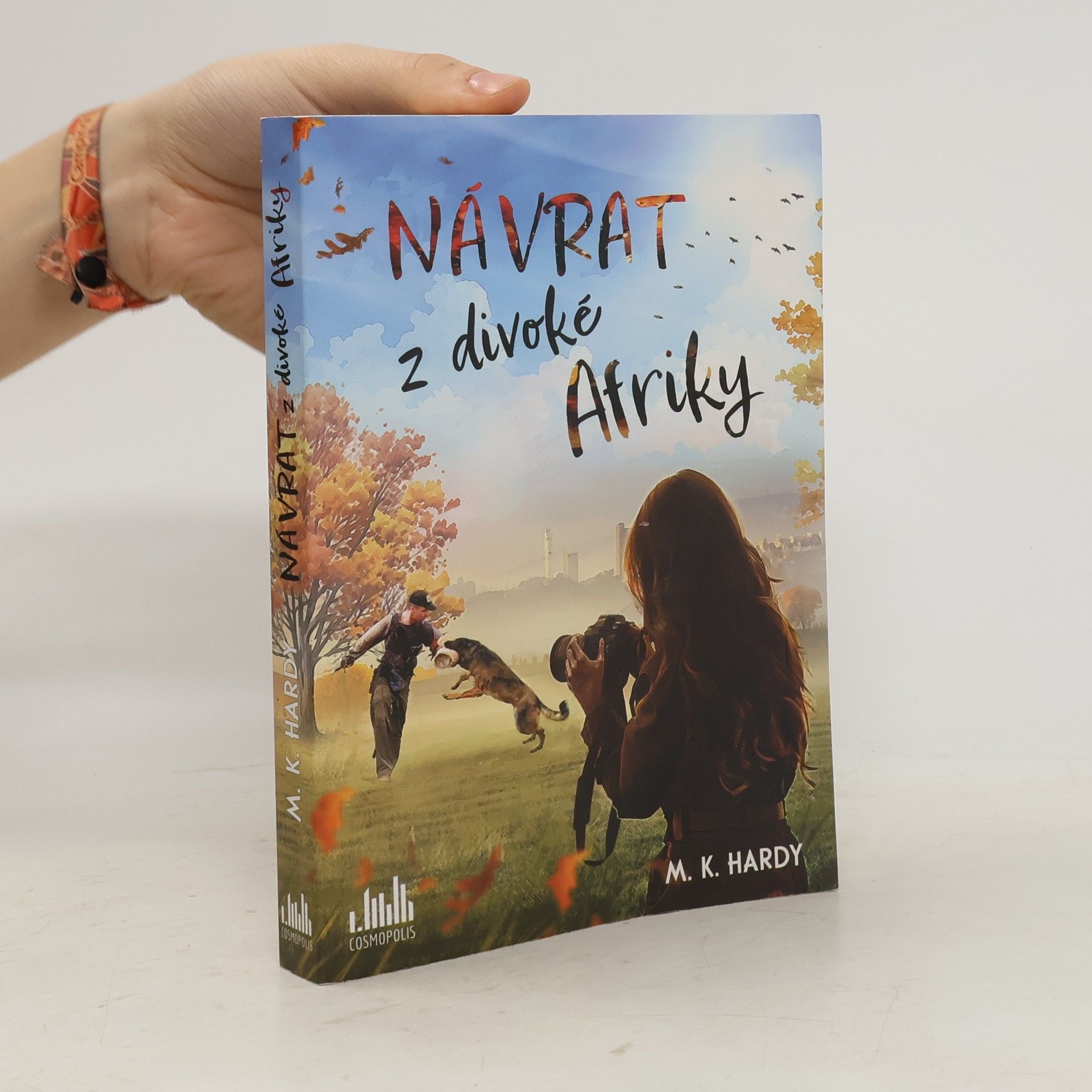 M. K. Hardy Návrat z divoké Afriky