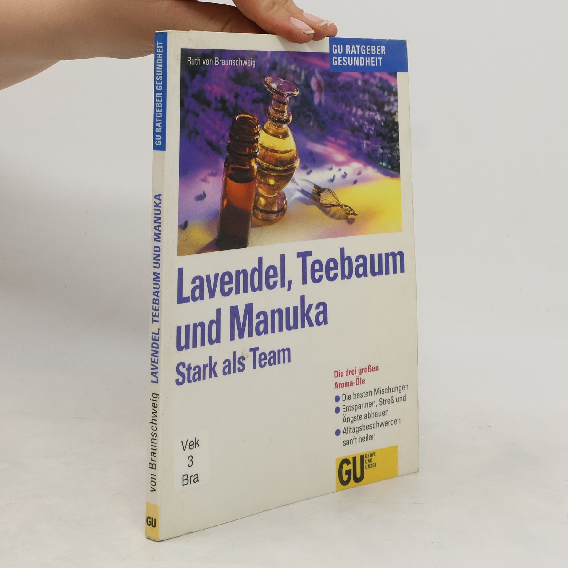 Ruth von Braunschweig Lavendel, Teebaum und Manuka