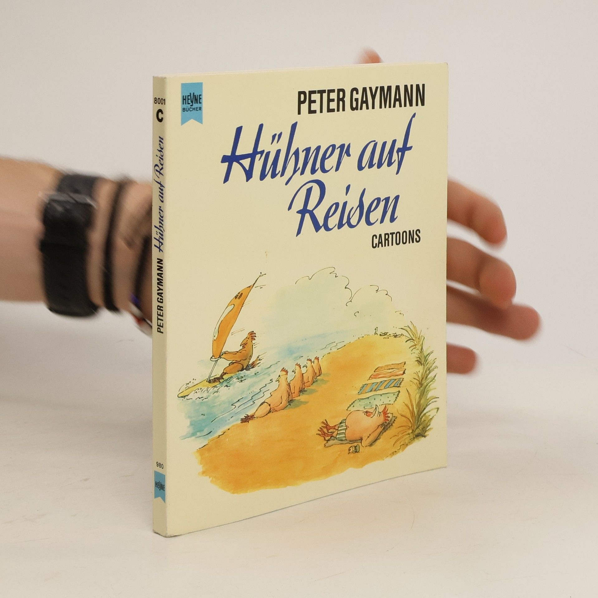 Gustav-Peter Hahn Hühner auf Reisen