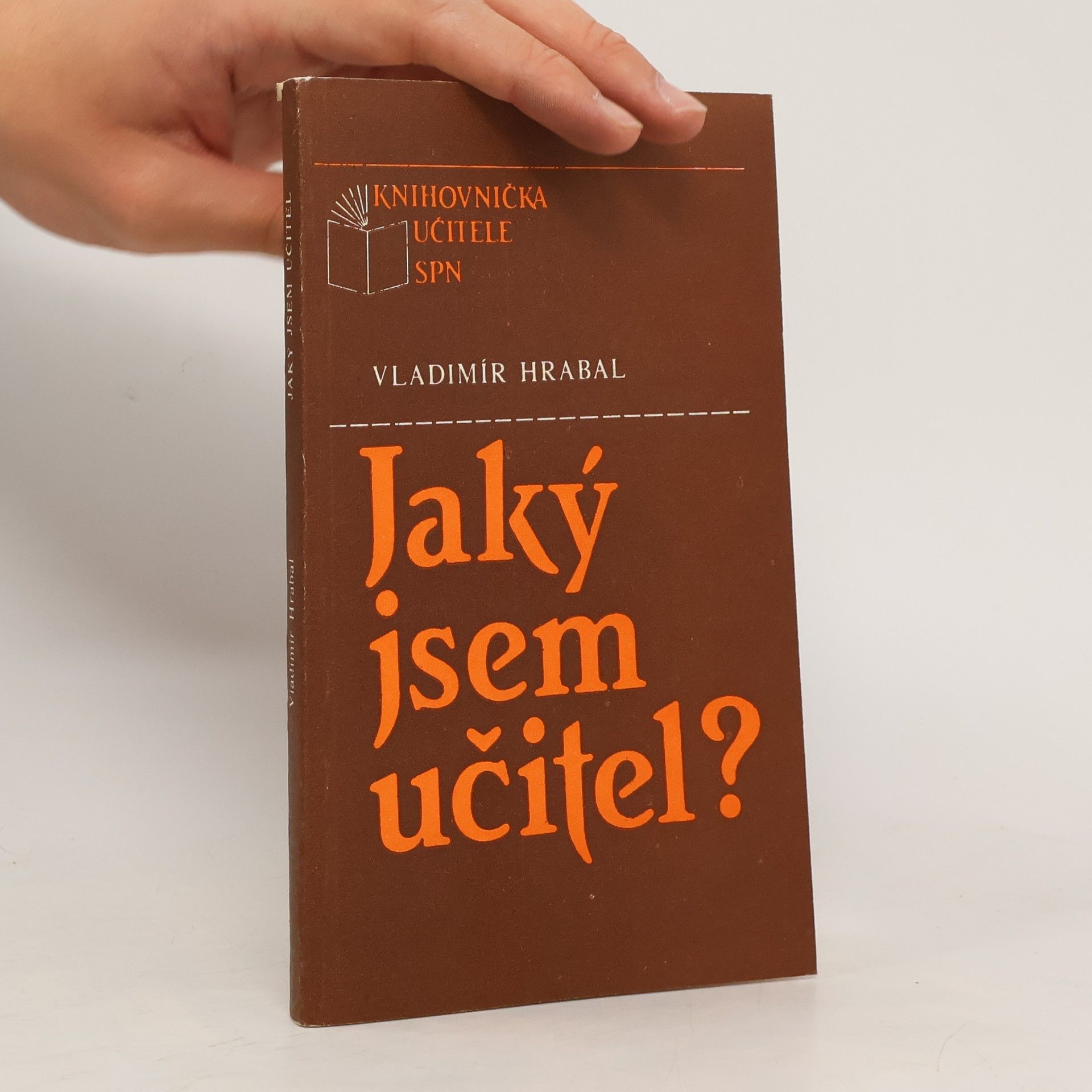 Vladimír Hrabal Jaký jsem učitel?