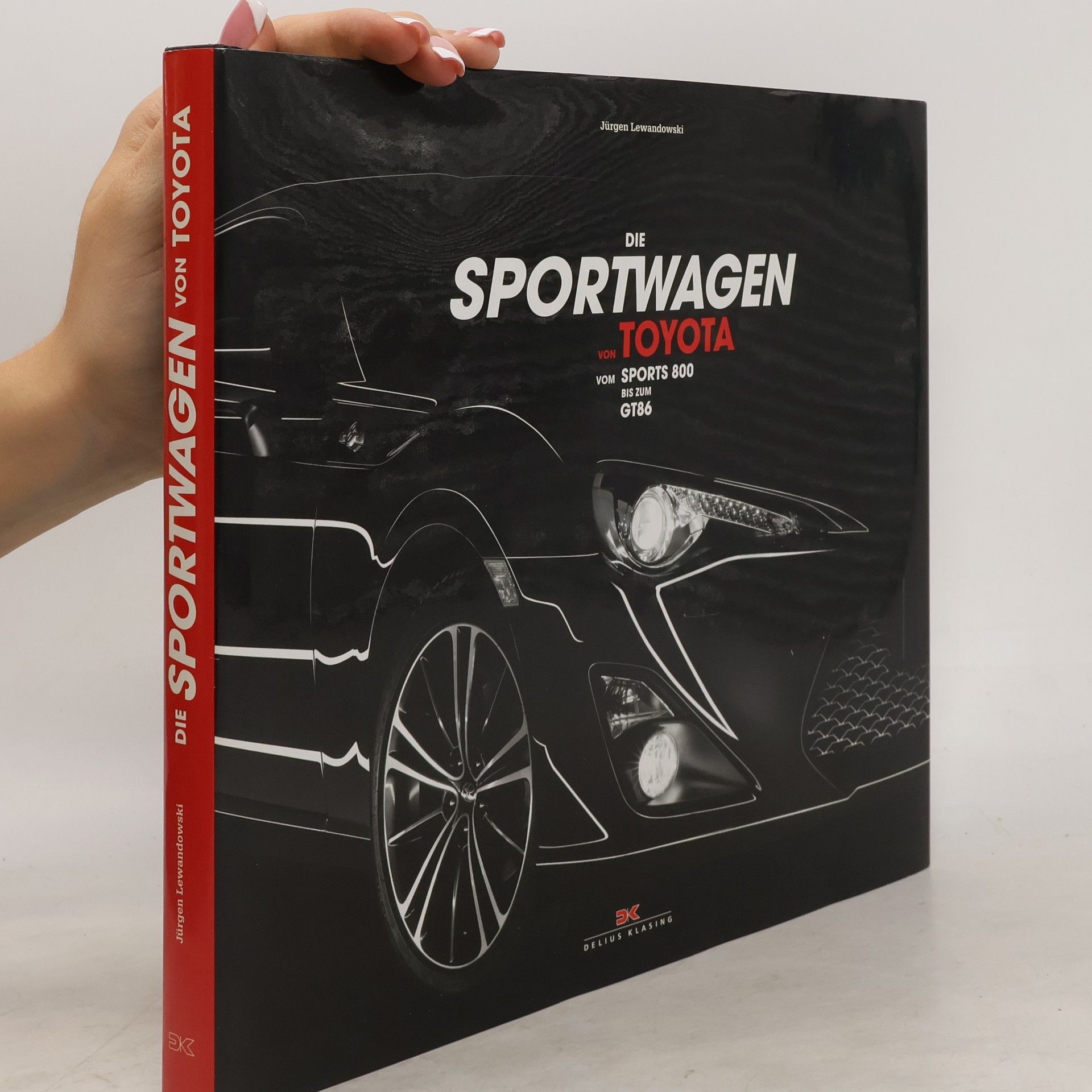 Jürgen Lewandowski Die Sportwagen von Toyota