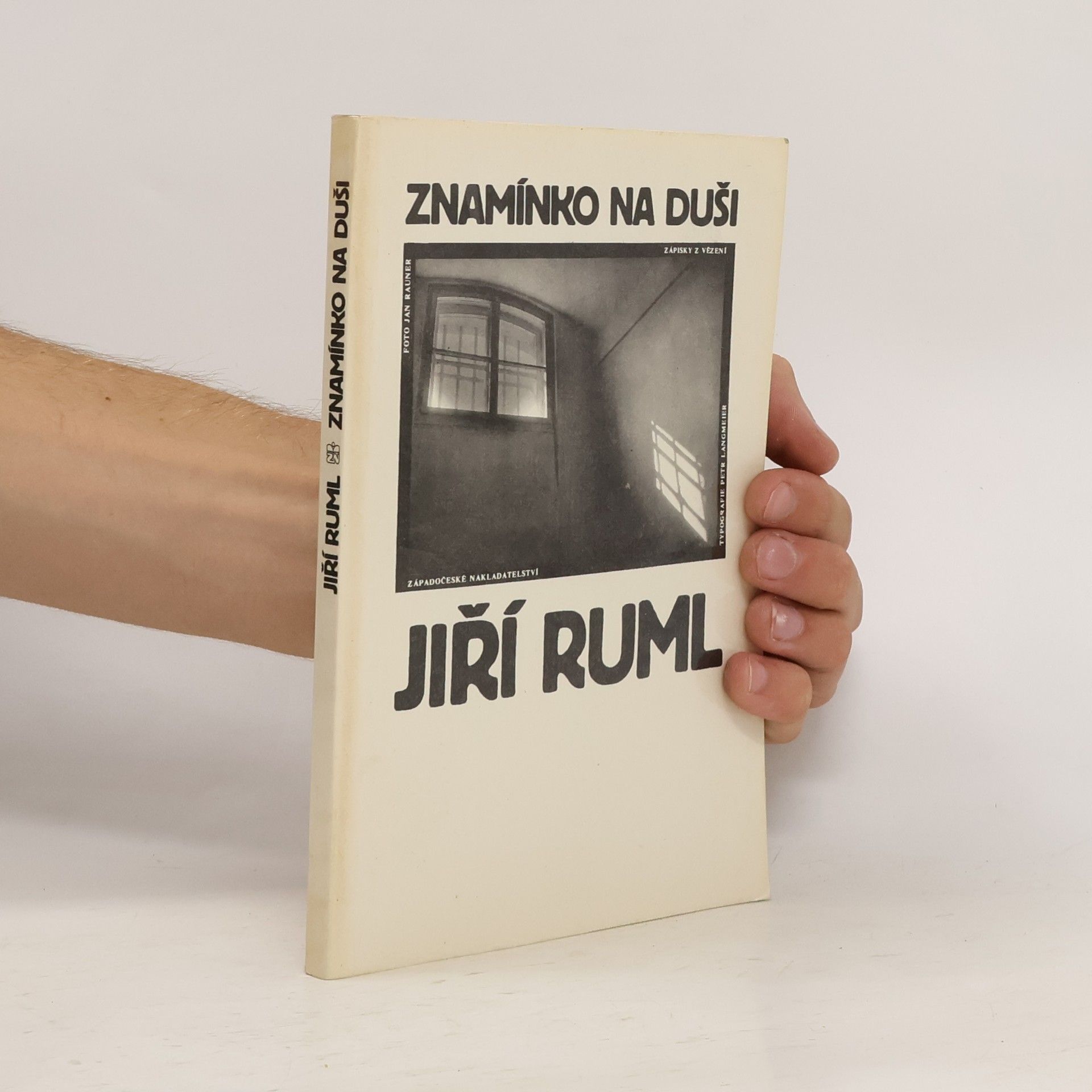 Jiří Ruml Znamínko na duši. Zápisky z vězení