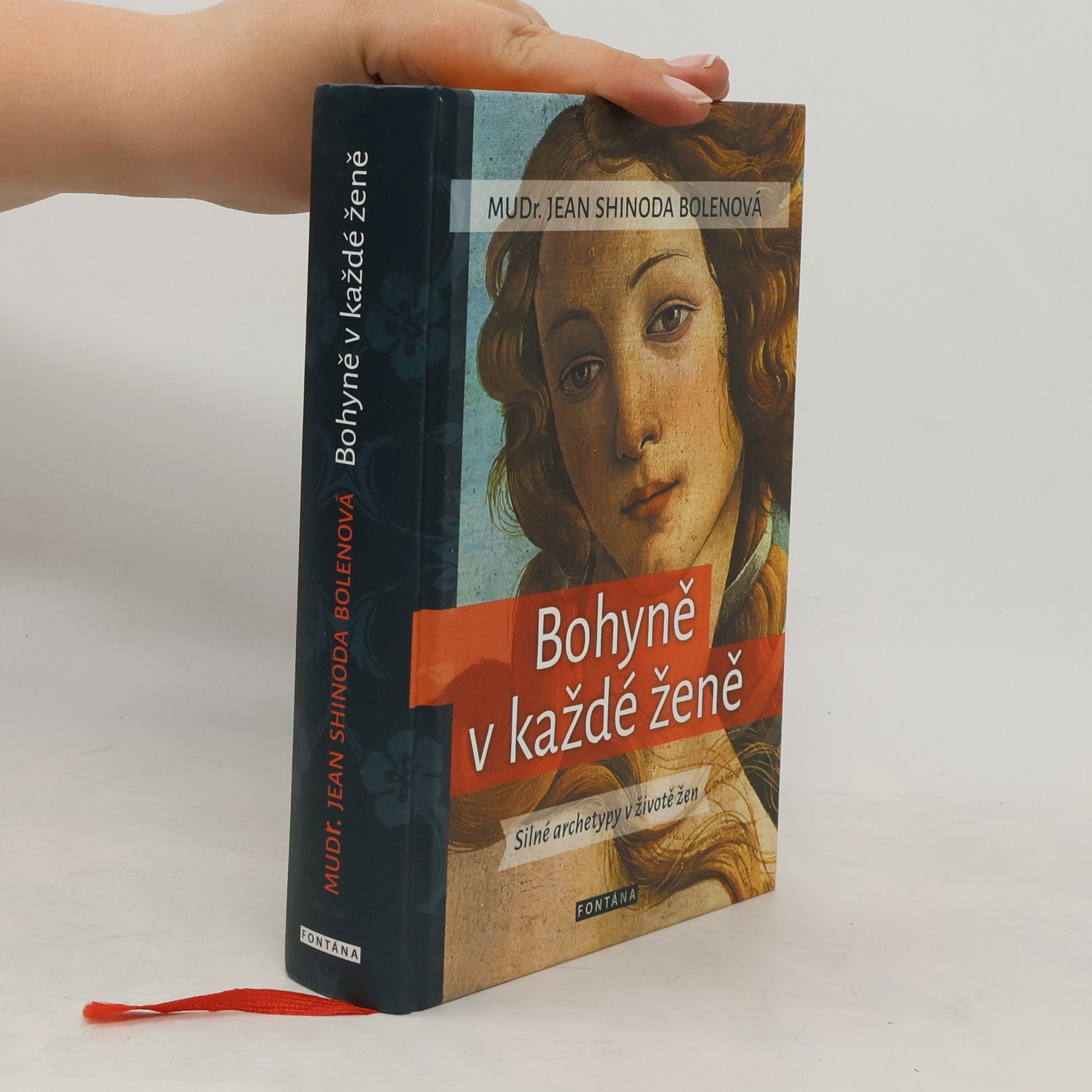 Jean Shinoda Bolen Bohyně v každé ženě. Silné archetypy v životě žen