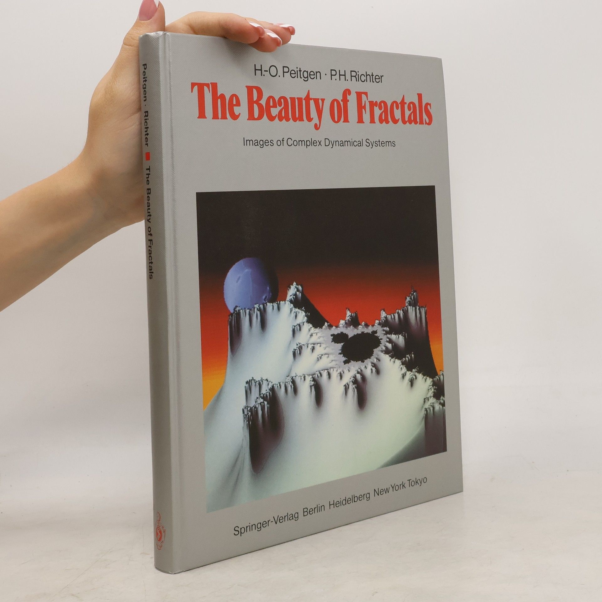 HeinzOtto Peitgen The beauty of fractals. Images of complex dynamical systems