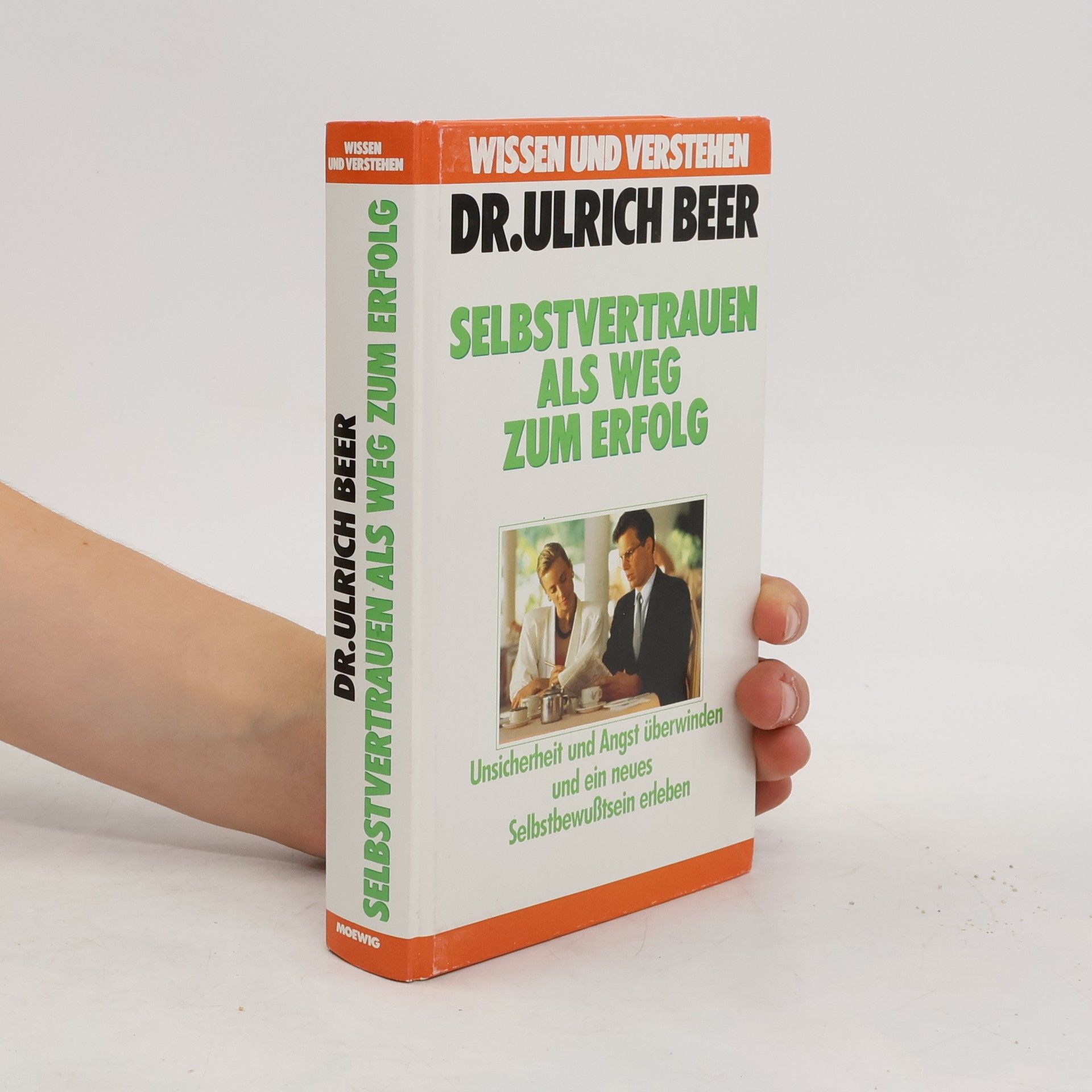 Ulrich Beer Selbstvertrauen als Weg zum Erfolg