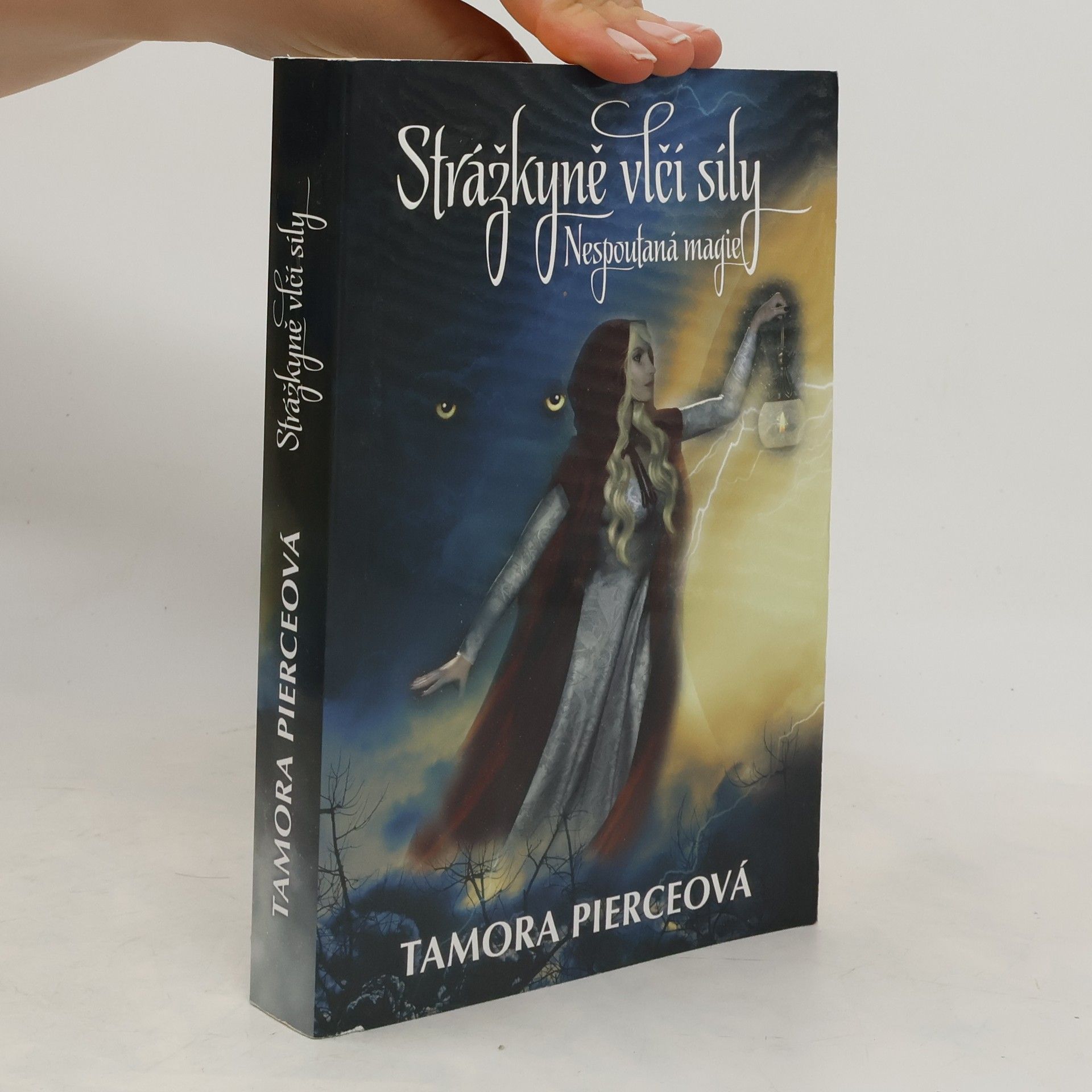 Tamora Pierce Nespoutaná magie. II., Strážkyně vlčí síly