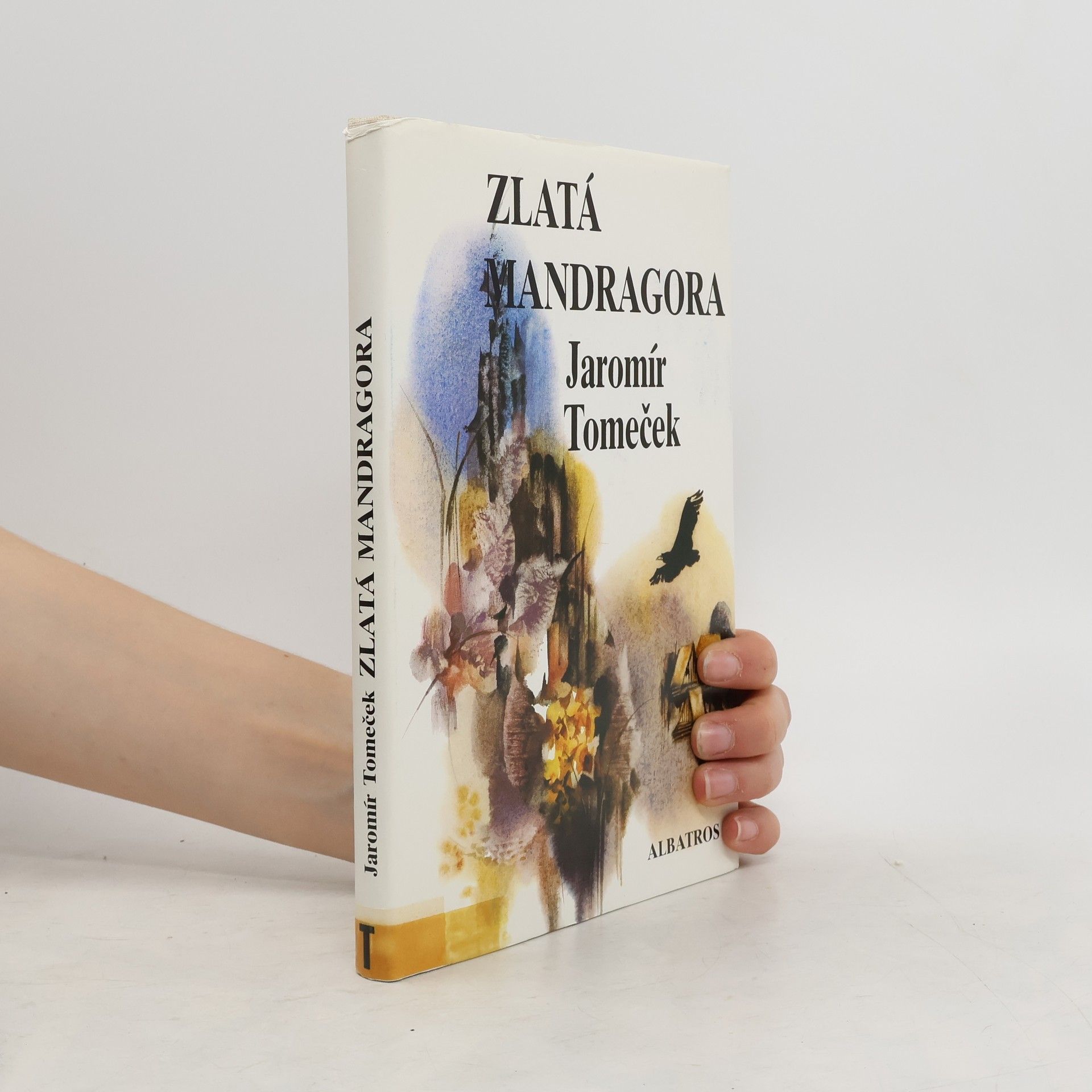 Jaromír Tomeček Zlatá mandragora