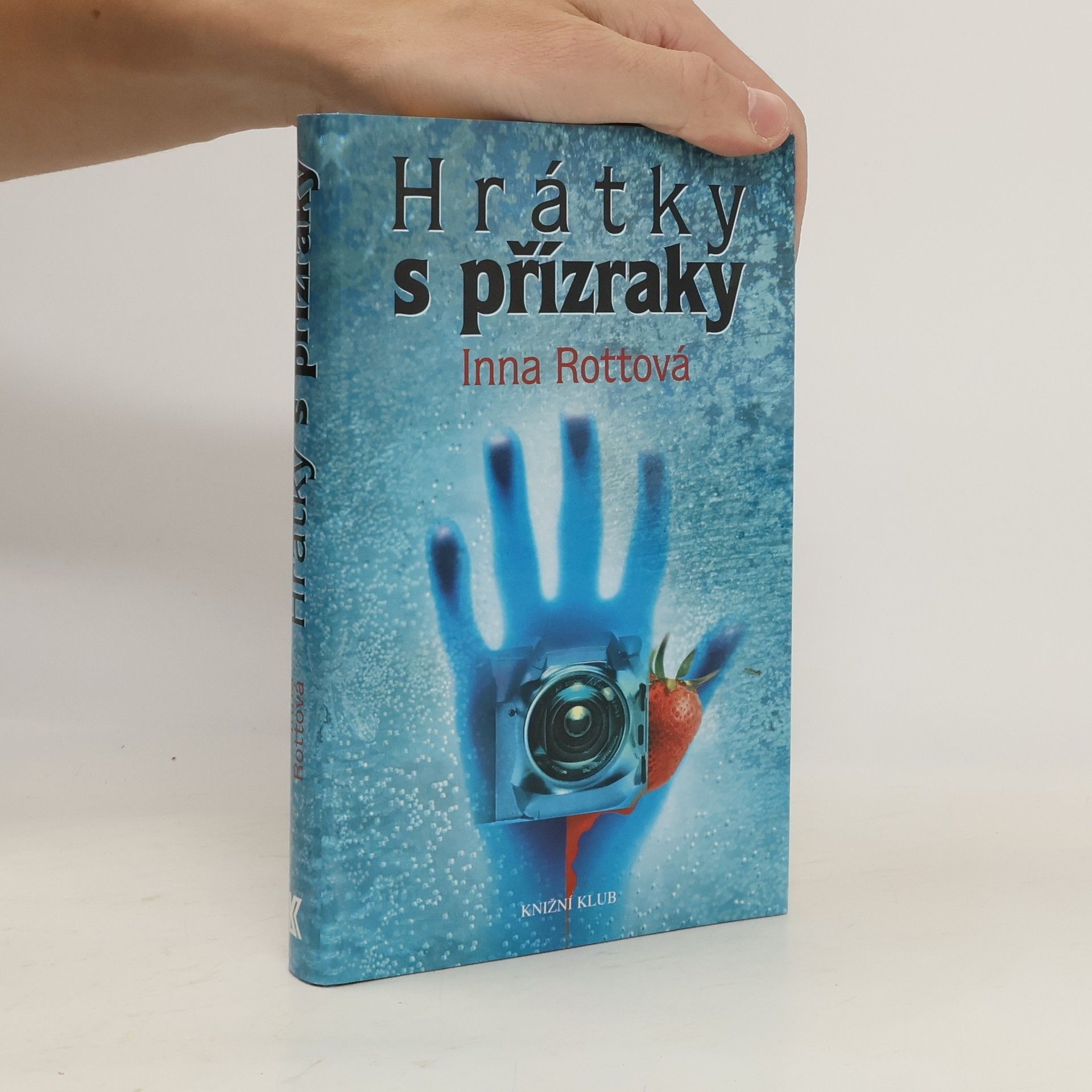 Inna Rottová Hrátky s přízraky