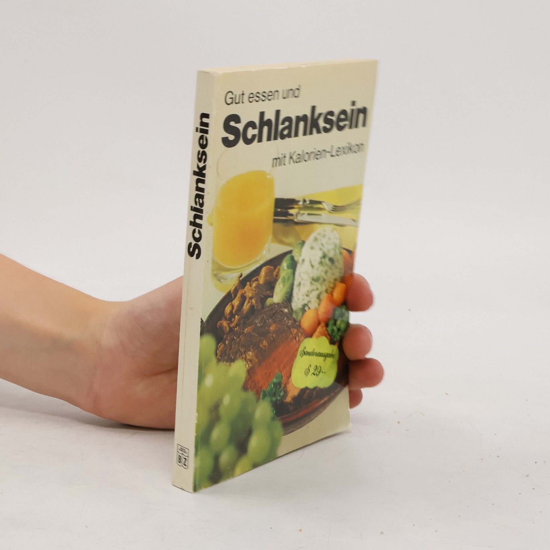 Autorenkollektiv Gut essen und Schlanksein mit Kalorien-Lexikon