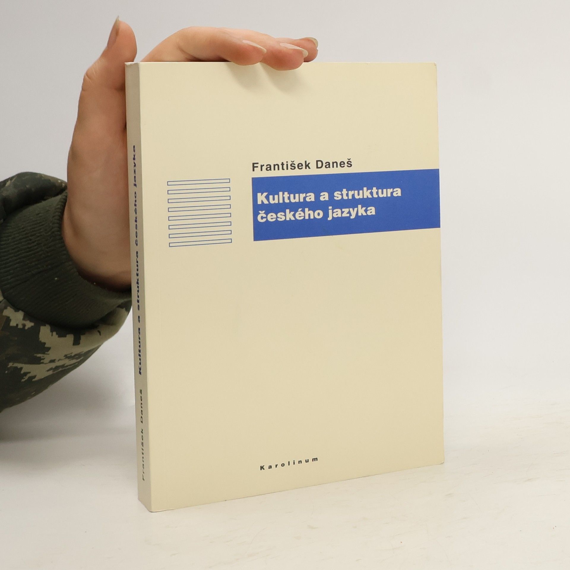 František Daneš Kultura a struktura českého jazyka