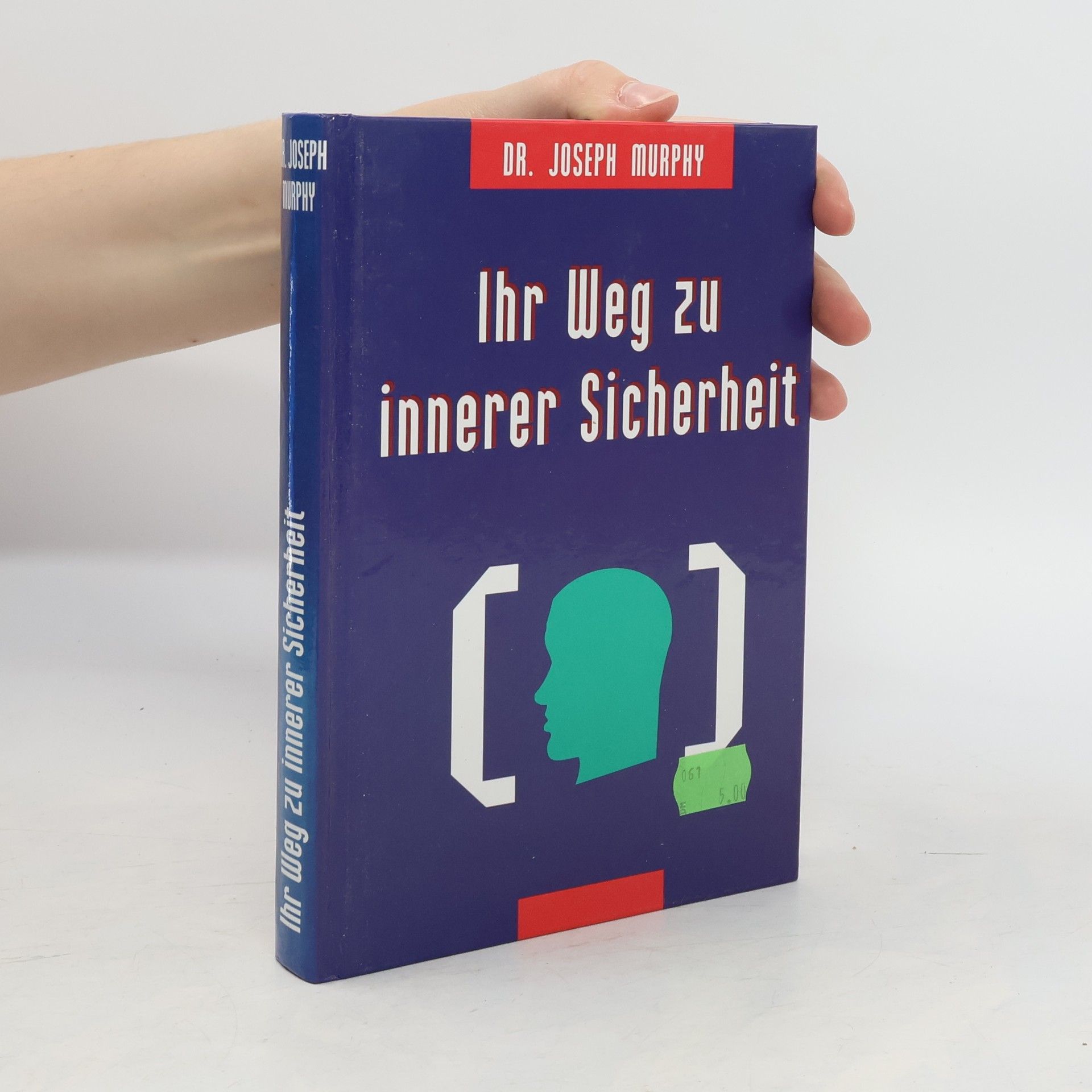 Joseph Murphy Ihr Weg Zur Innerer Sicherheit