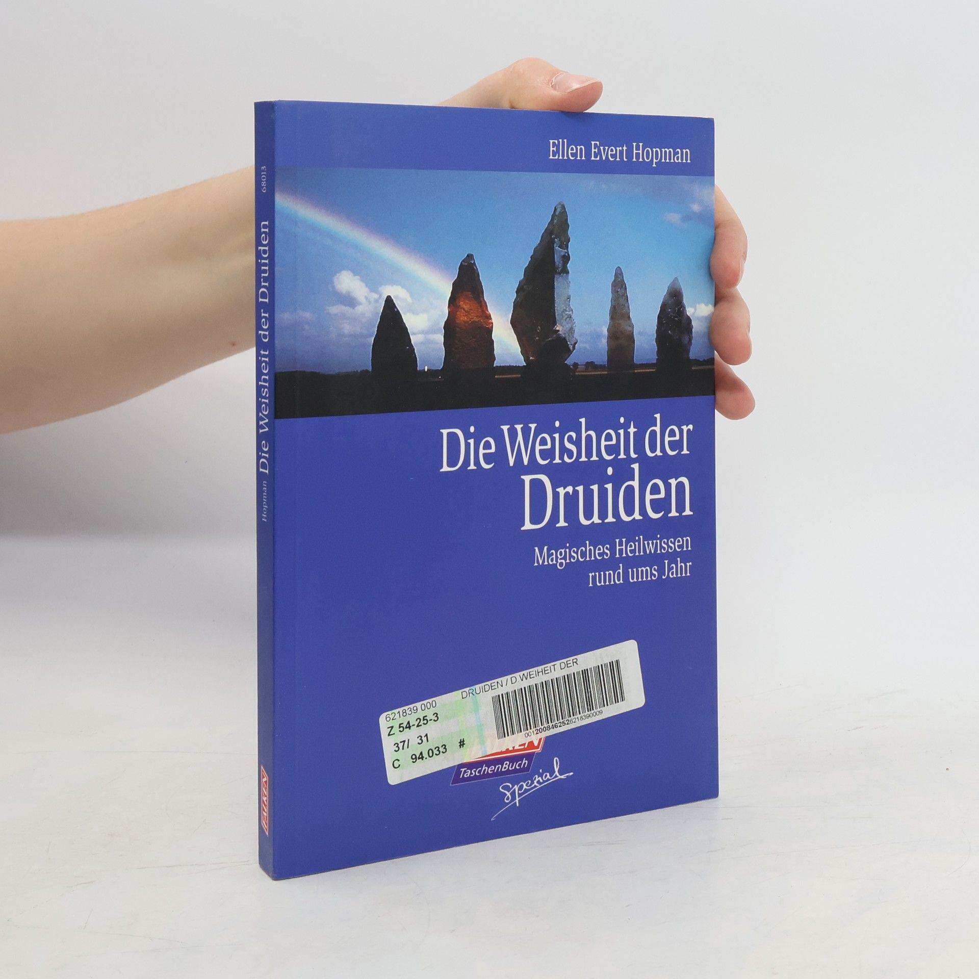 Ellen Evert Hopman Die Weisheit der Druiden