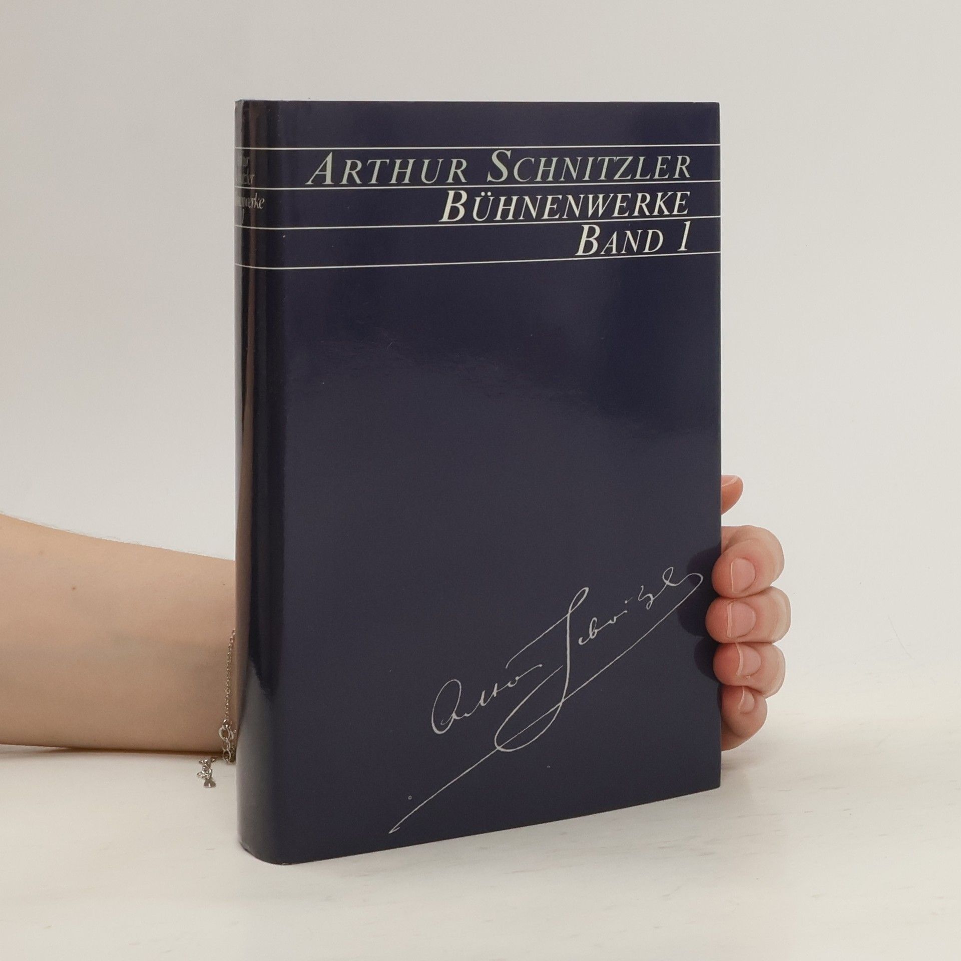 Arthur Schnitzler Bühnenwerke. Band 1