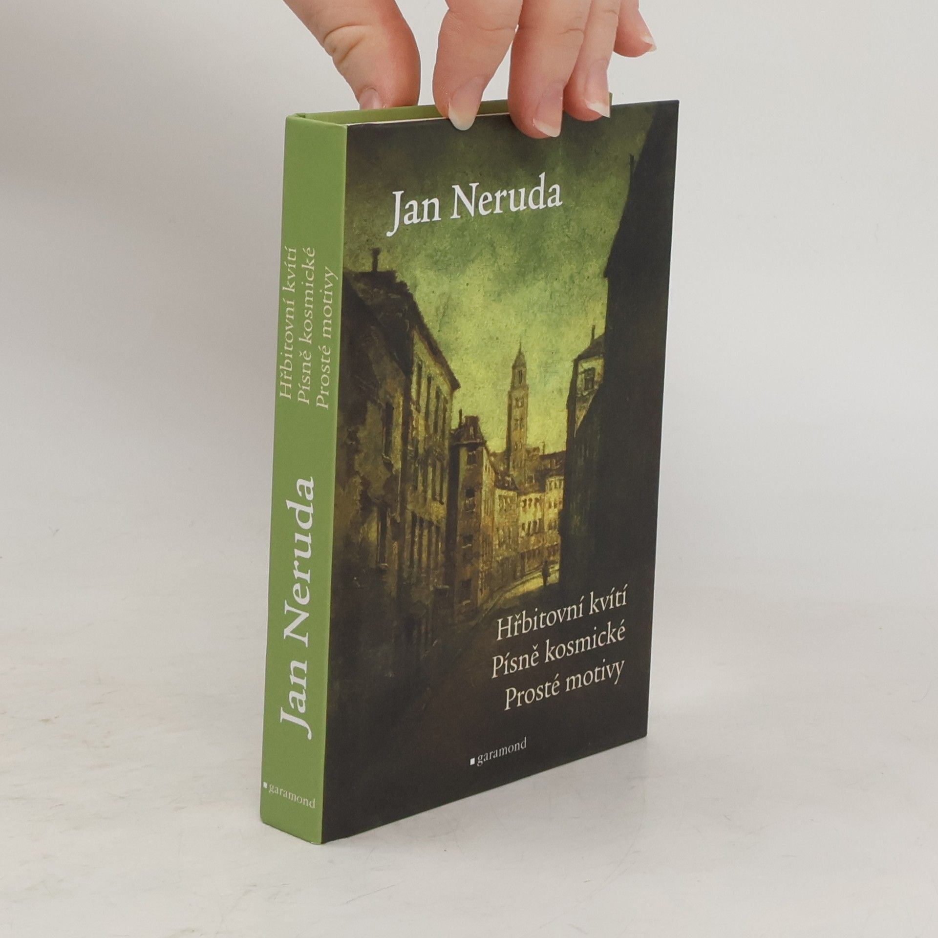 Jan Neruda Hřbitovní kvítí. Písně kosmické. Prosté motivy.