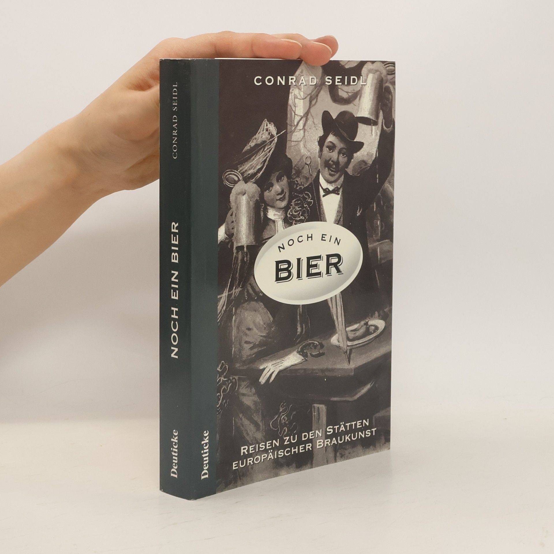 Conrad Seidl Noch ein Bier!