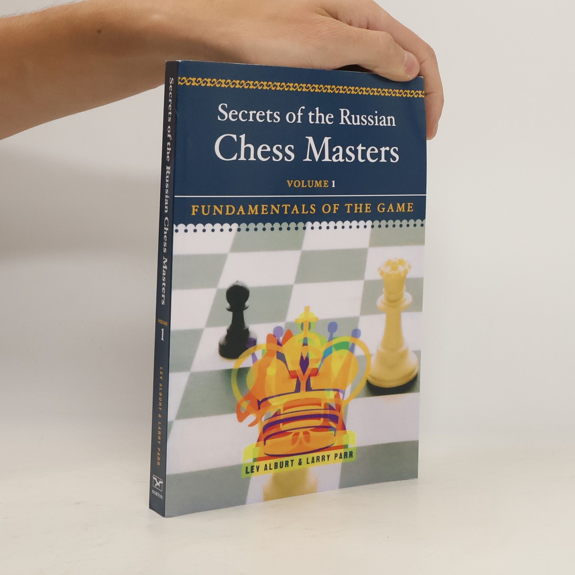 Lev Alburt Secrets of the Russian Chess Masters