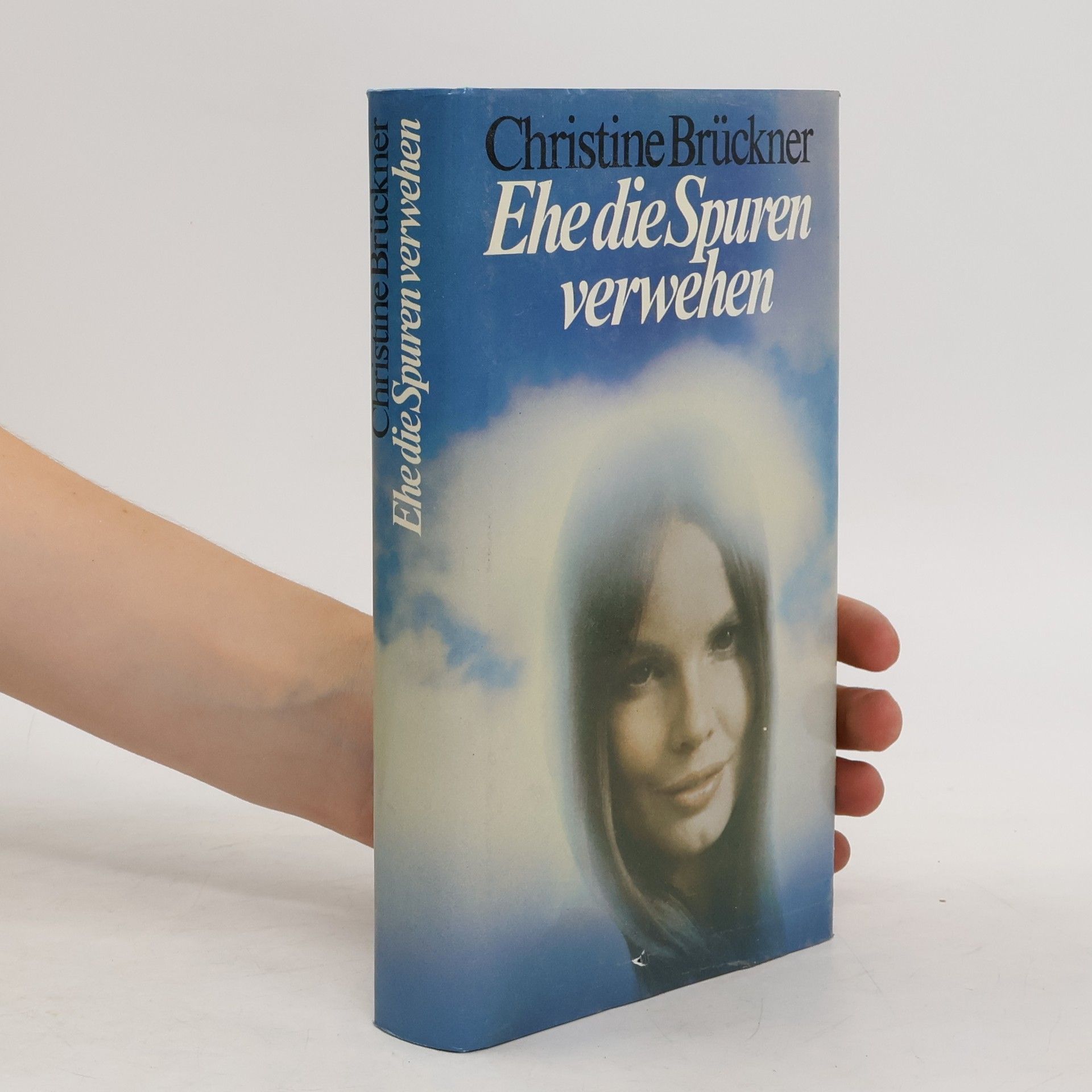 Christine Brückner Ehe die Spuren verwehen